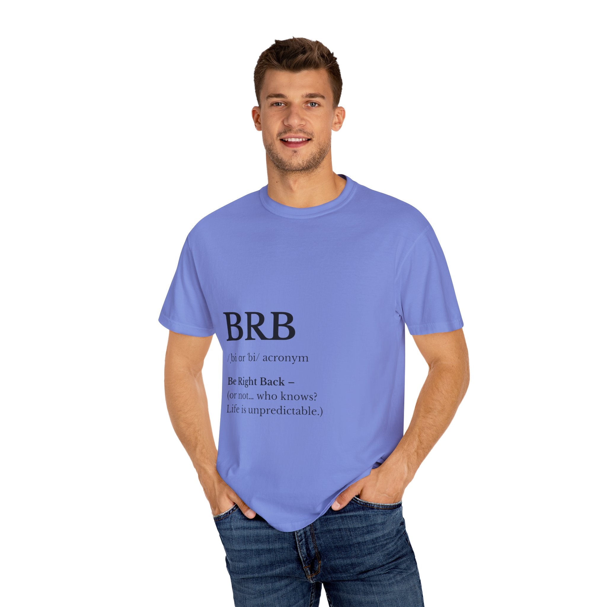 Unisex Garment-Dyed T-shirt with BRB Definition