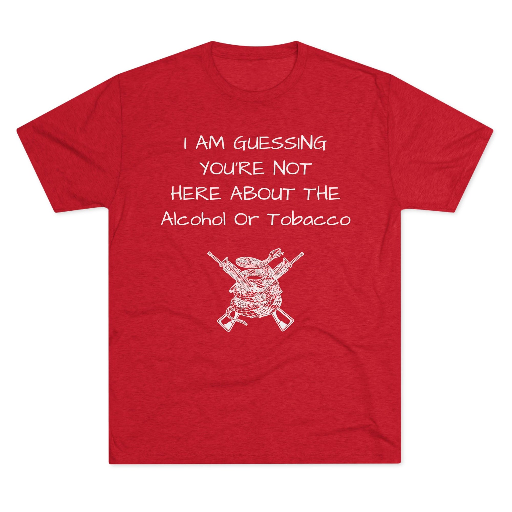 Tri-Blend Crew Tee - Alcohol or Tobacco Design