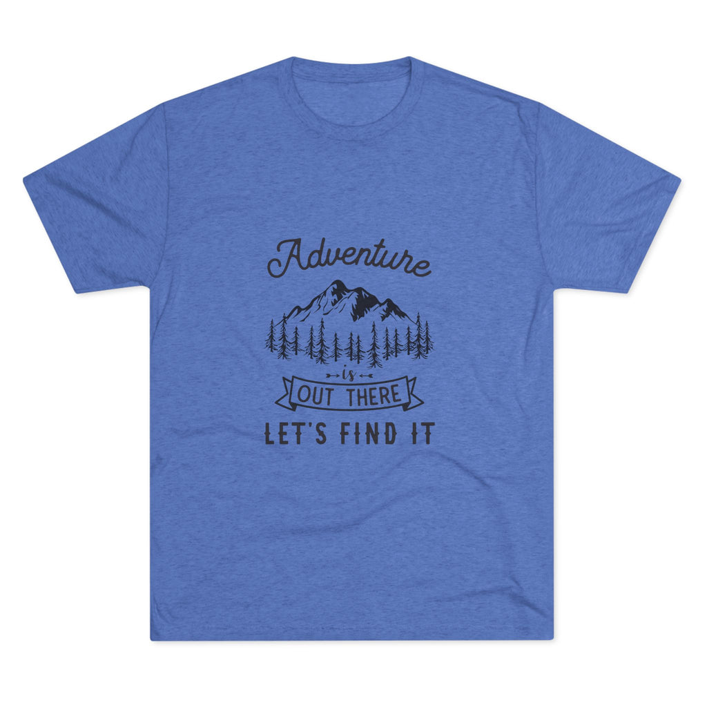 Camping Adventure Tri-Blend Tee - Out There Let's Find It