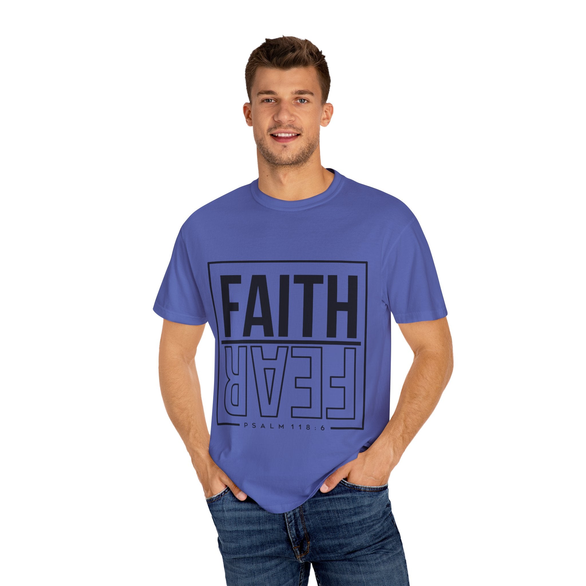 Unisex Faith & Fear T-Shirt, Inspirational Tee, Positive Message, Gift for Friends, Faith-Based Apparel, Casual Wear, Christian Merch