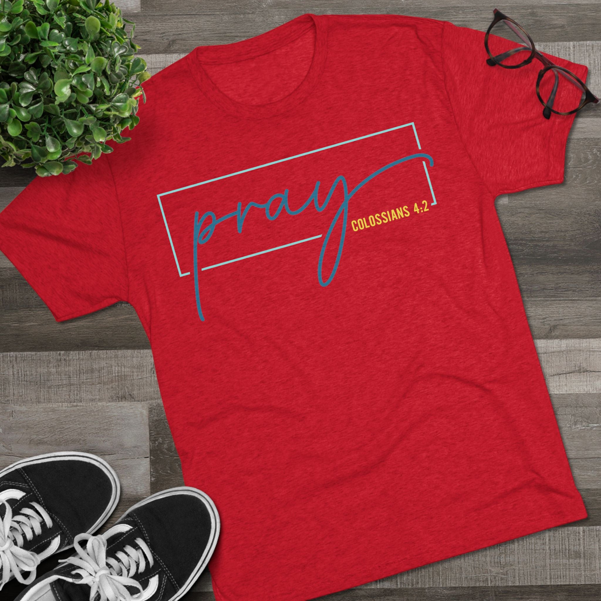 Inspirational Christian Tee - Pray Colossians 4:2, Faith T-Shirt, Religious Apparel, Motivational Gift, Unisex Crew Neck