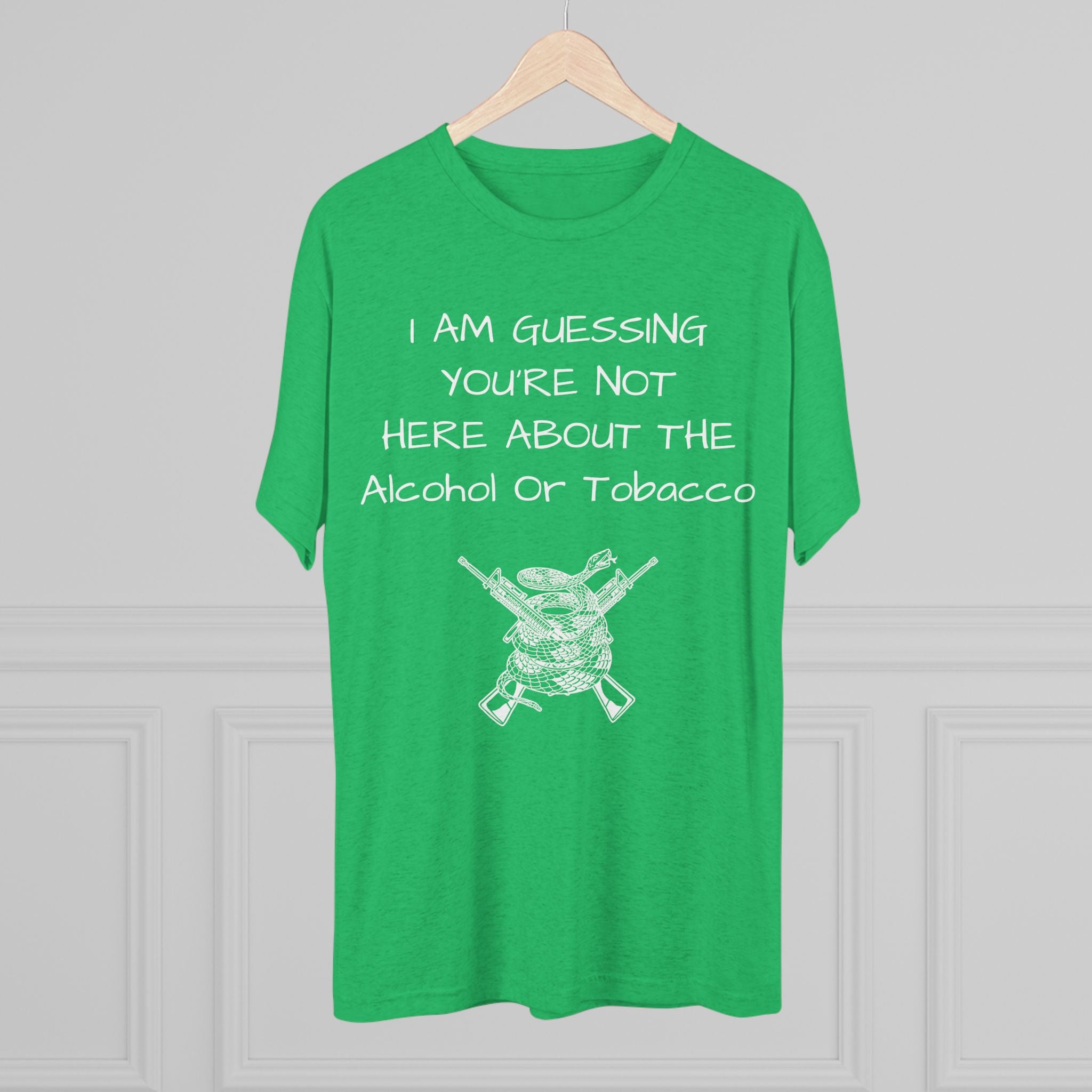 Tri-Blend Crew Tee - Alcohol or Tobacco Design