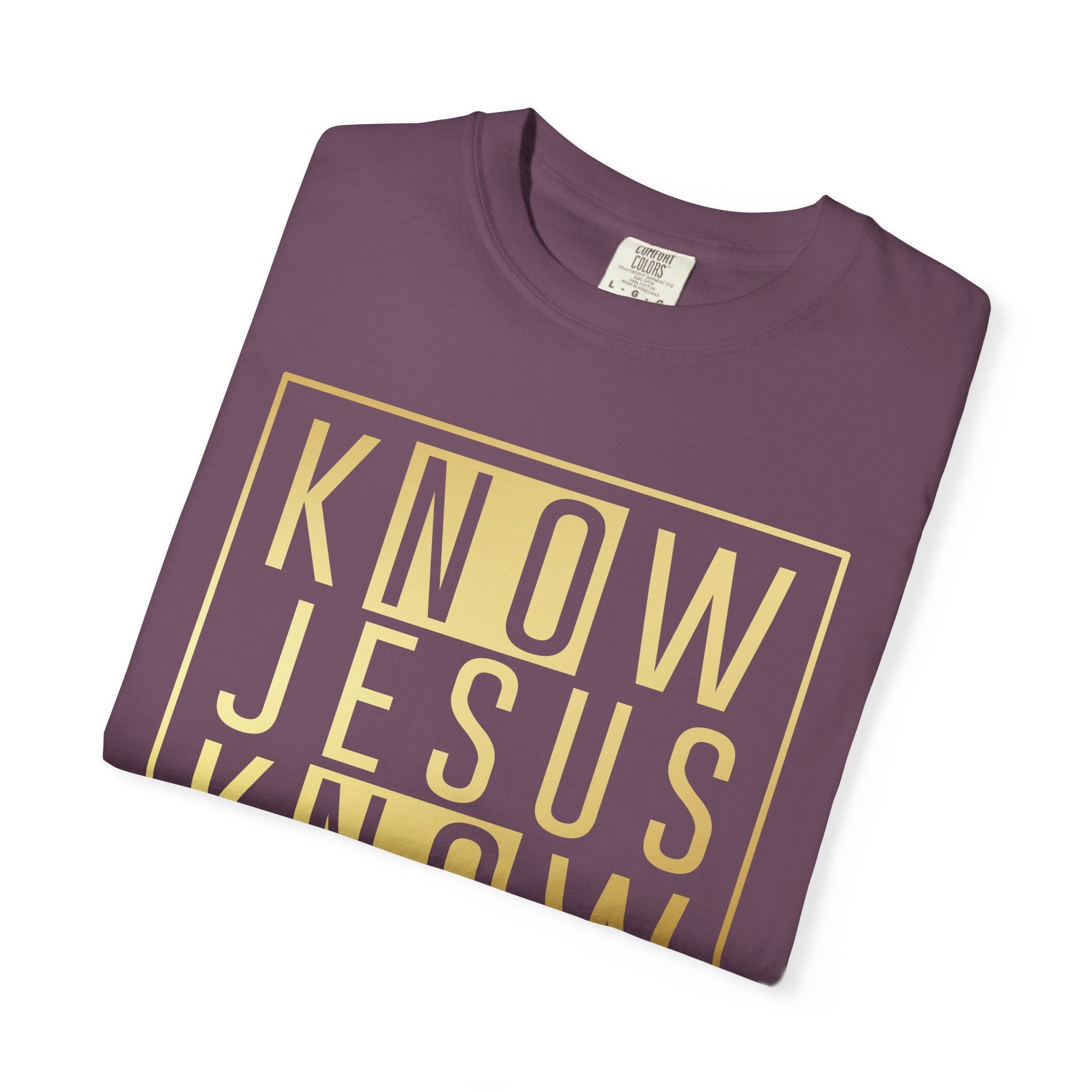 Know Jesus, Know Peace Unisex Garment-Dyed T-shirt | Inspirational Apparel for Faith, Church Events, Gifts, Casual Wear, Summer Outfits