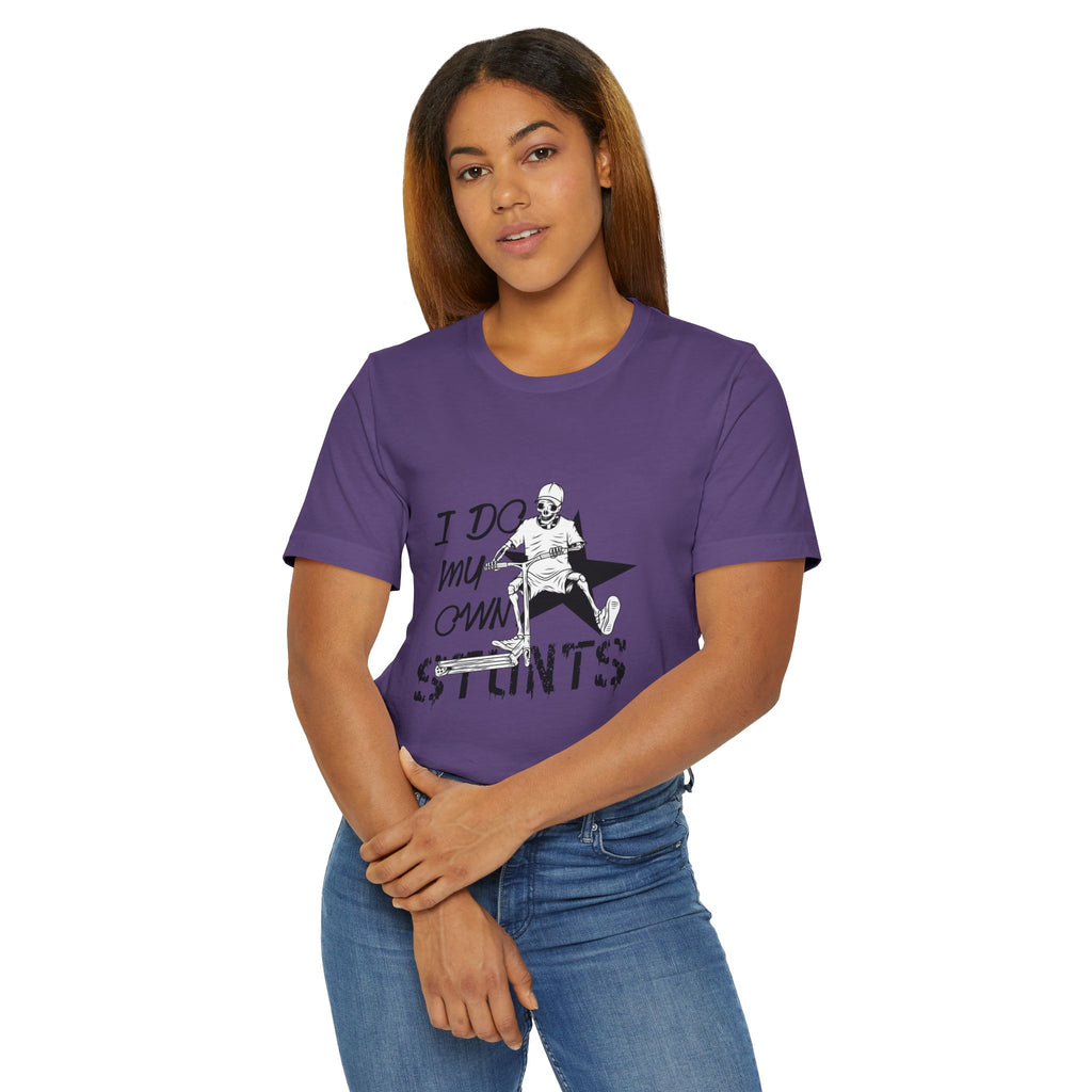 I Do My Own Stunts T-Shirt, Unisex Funny Tee, Adventure Lover Gift, Action Sports Top, Casual Wear