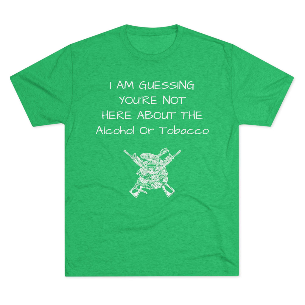 Tri-Blend Crew Tee - Alcohol or Tobacco Design