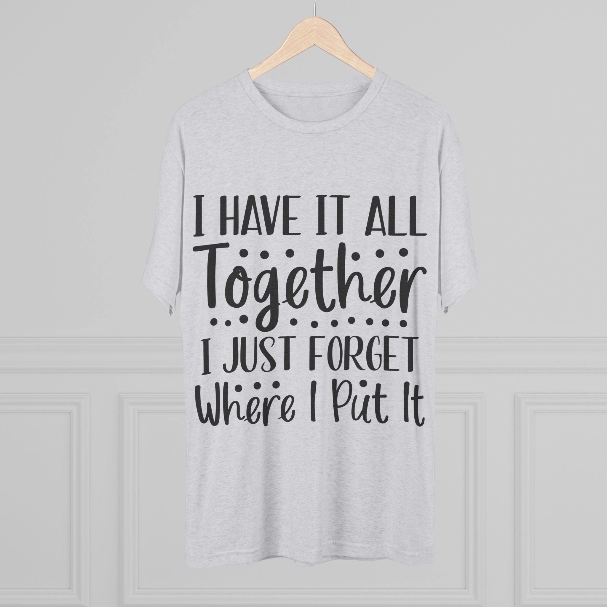 Graphic Tee - I have it all together