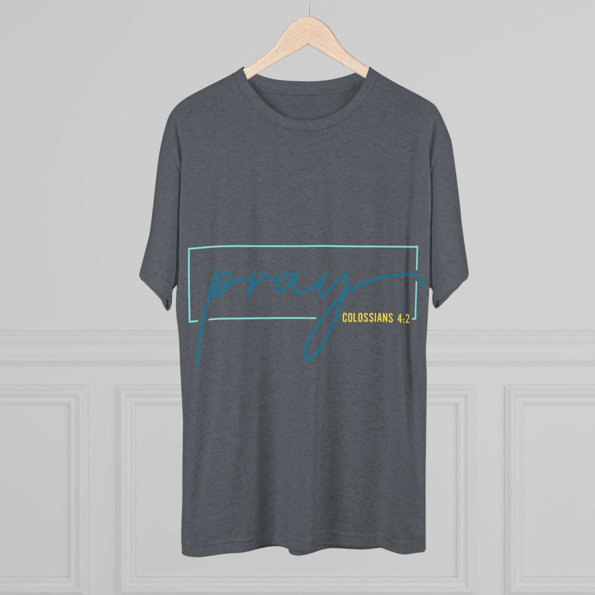 Inspirational Christian Tee - Pray Colossians 4:2, Faith T-Shirt, Religious Apparel, Motivational Gift, Unisex Crew Neck