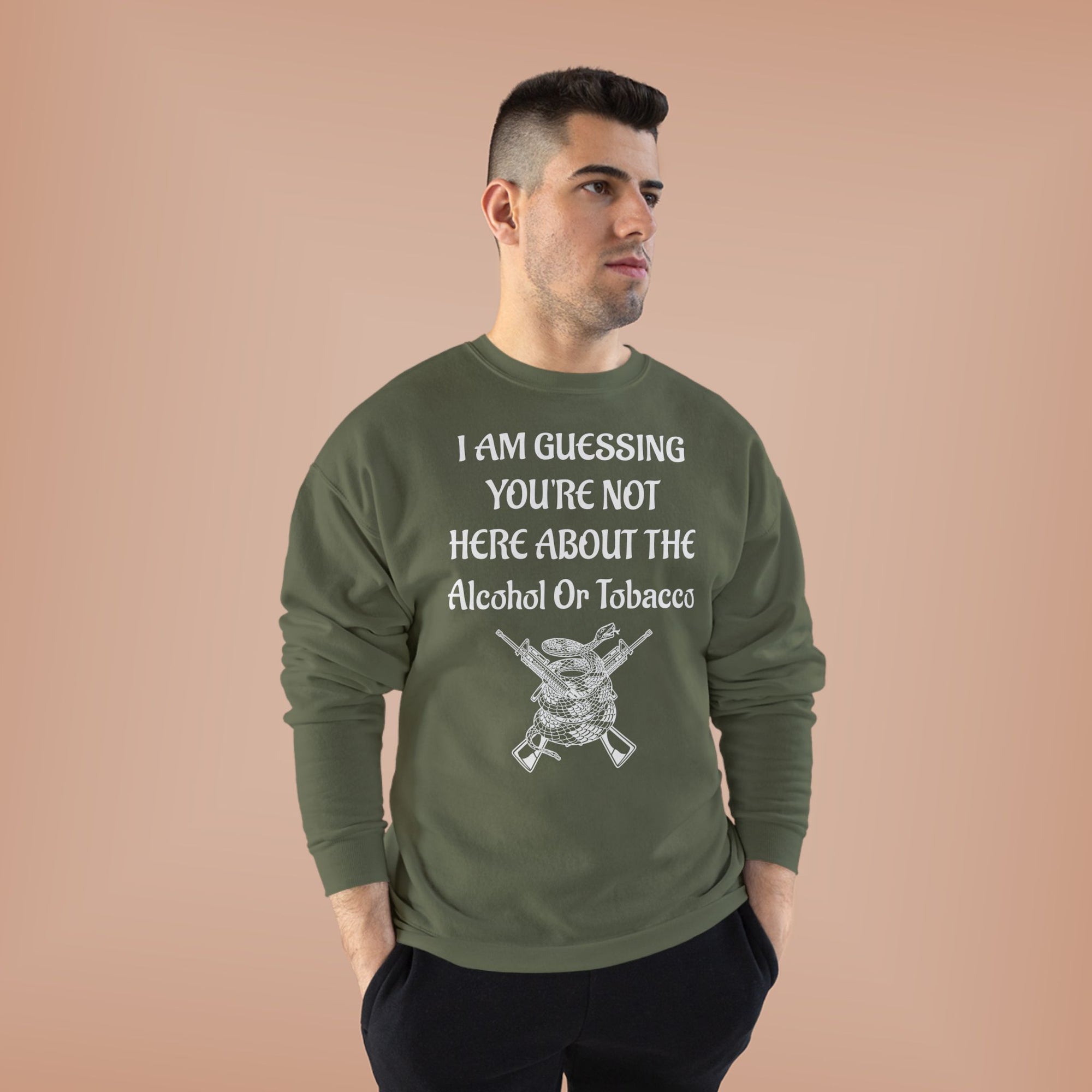 Unisex EcoSmart® Crewneck Sweatshirt - Alcohol or Tobacco Design