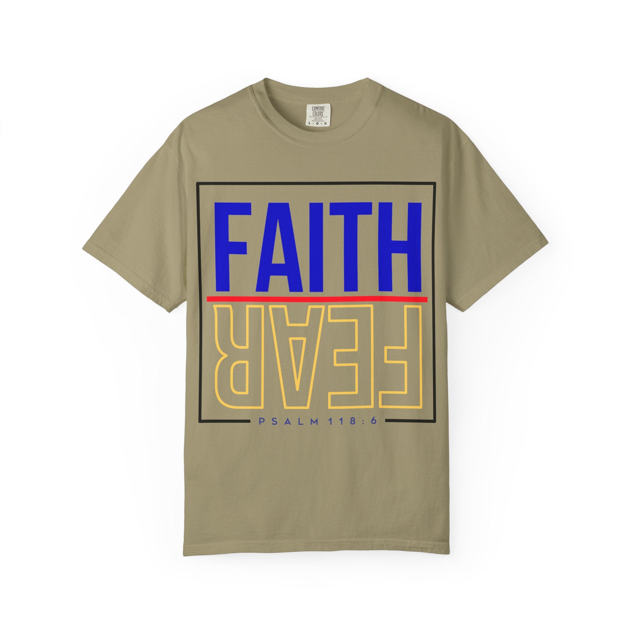 Unisex Faith & Fear T-Shirt, Inspirational Tee, Positive Message, Gift for Friends, Faith-Based Apparel, Casual Wear, Christian Merch