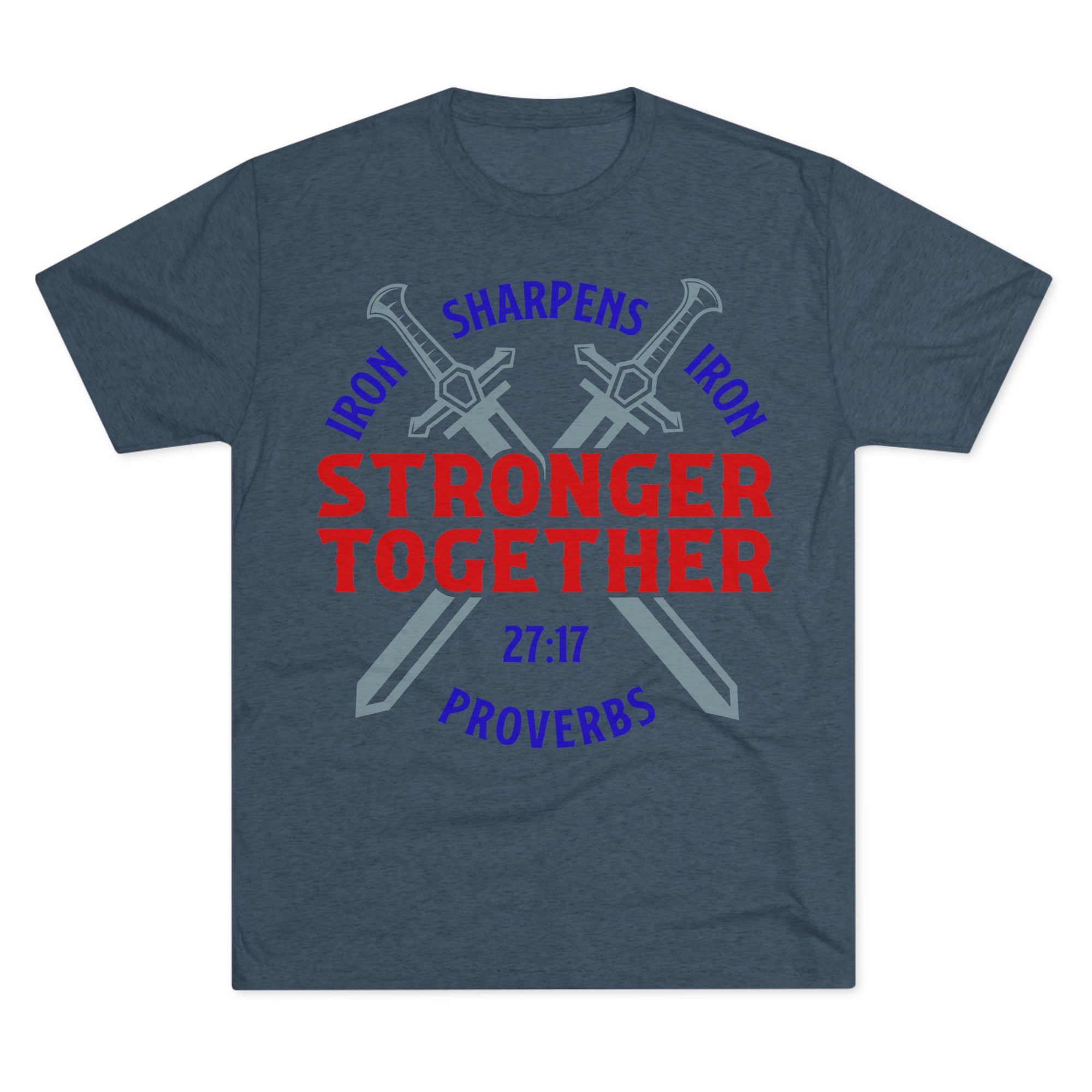 Unisex Tee - Iron Sharpens Iron Inspirational Quote Shirt