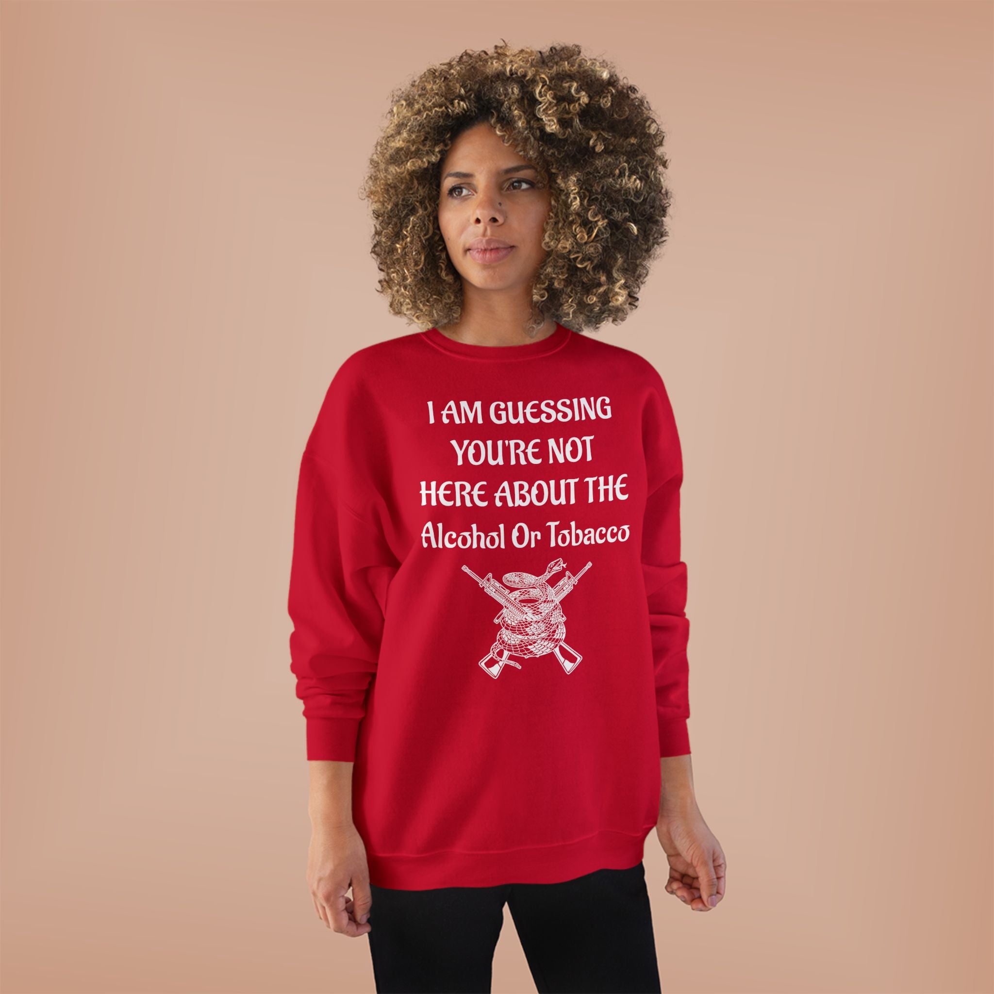 Unisex EcoSmart® Crewneck Sweatshirt - Alcohol or Tobacco Design