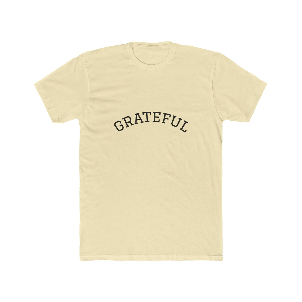 Grateful Unisex Cotton Crew Tee, Inspirational Gift, Casual Wear, Birthday, Thanksgiving Apparel, Everyday Tee