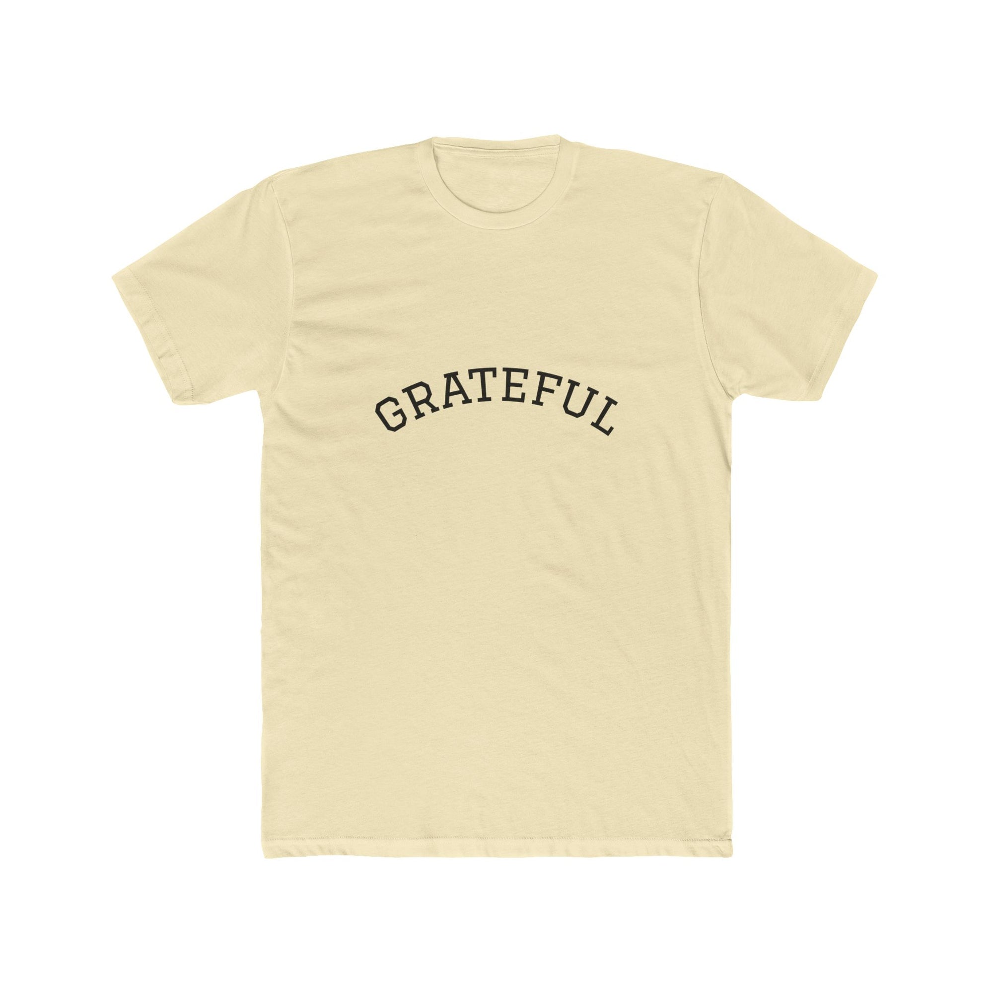 Grateful Unisex Cotton Crew Tee, Inspirational Gift, Casual Wear, Birthday, Thanksgiving Apparel, Everyday Tee