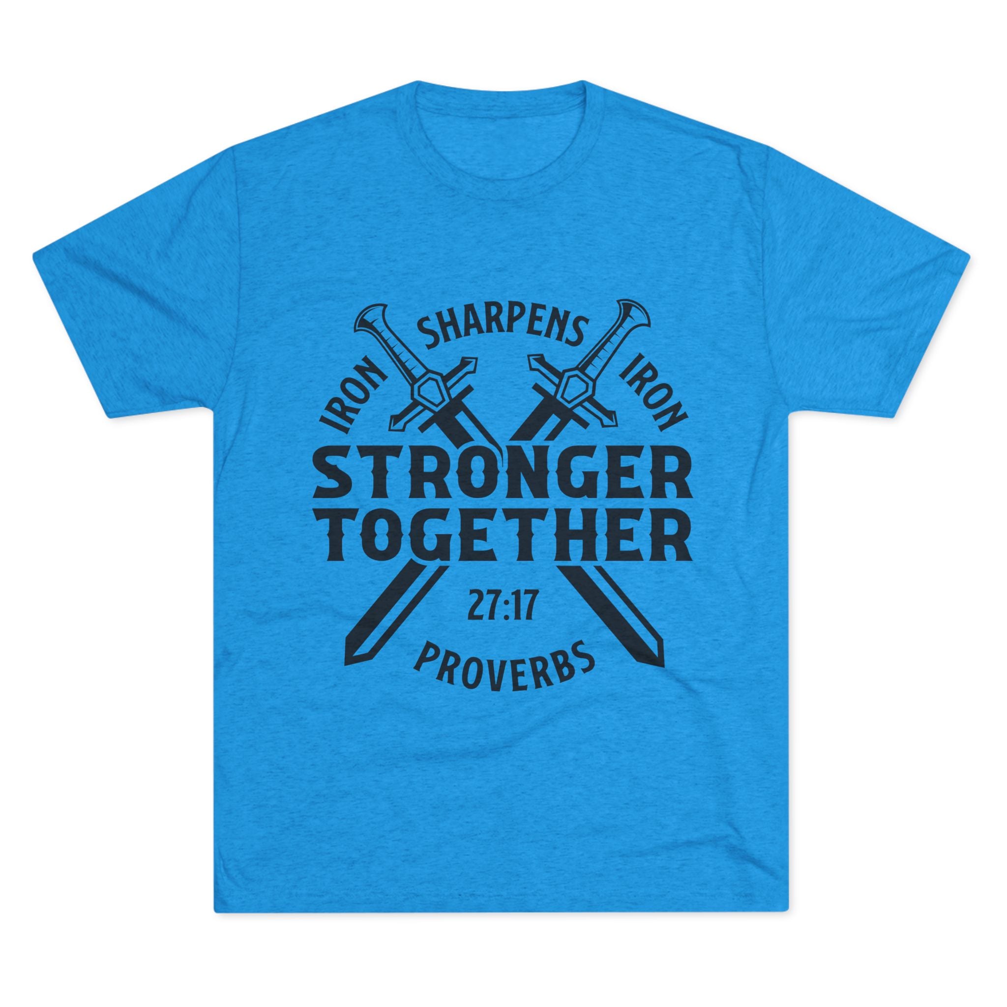 Unisex Tee - Iron Sharpens Iron Inspirational Quote Shirt