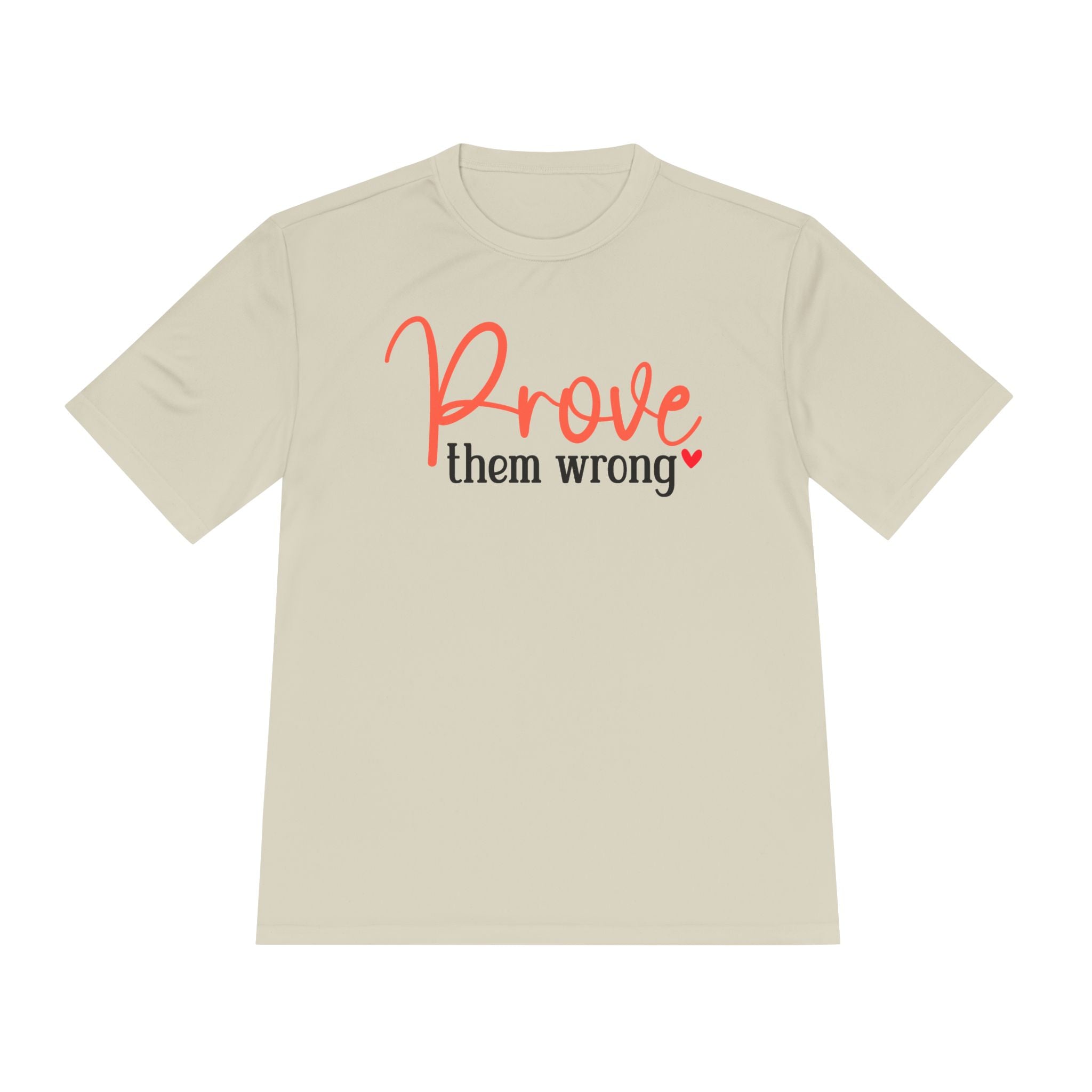 Moisture Wicking Tee - Prove them wrong, Inspirational Workout Shirt, Unisex Gym Top, Motivational Exercise T-Shirt, Fitness Apparel