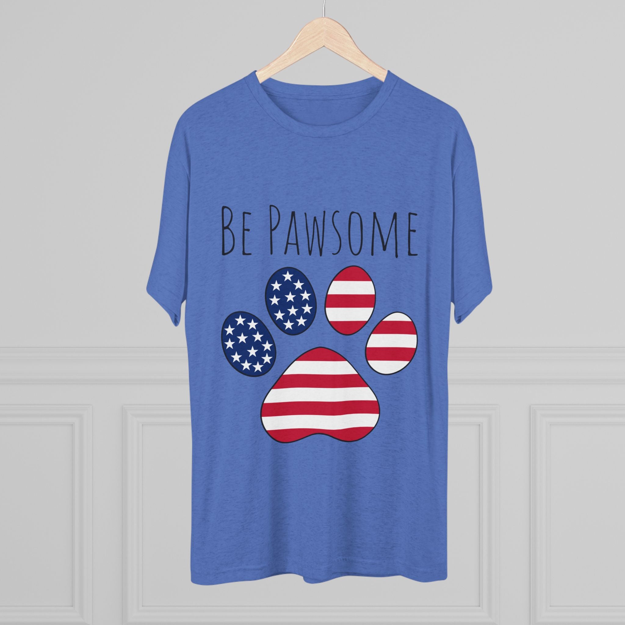 Dog Lover Tee - Be Pawsome Unisex Tri-Blend Crew Tee