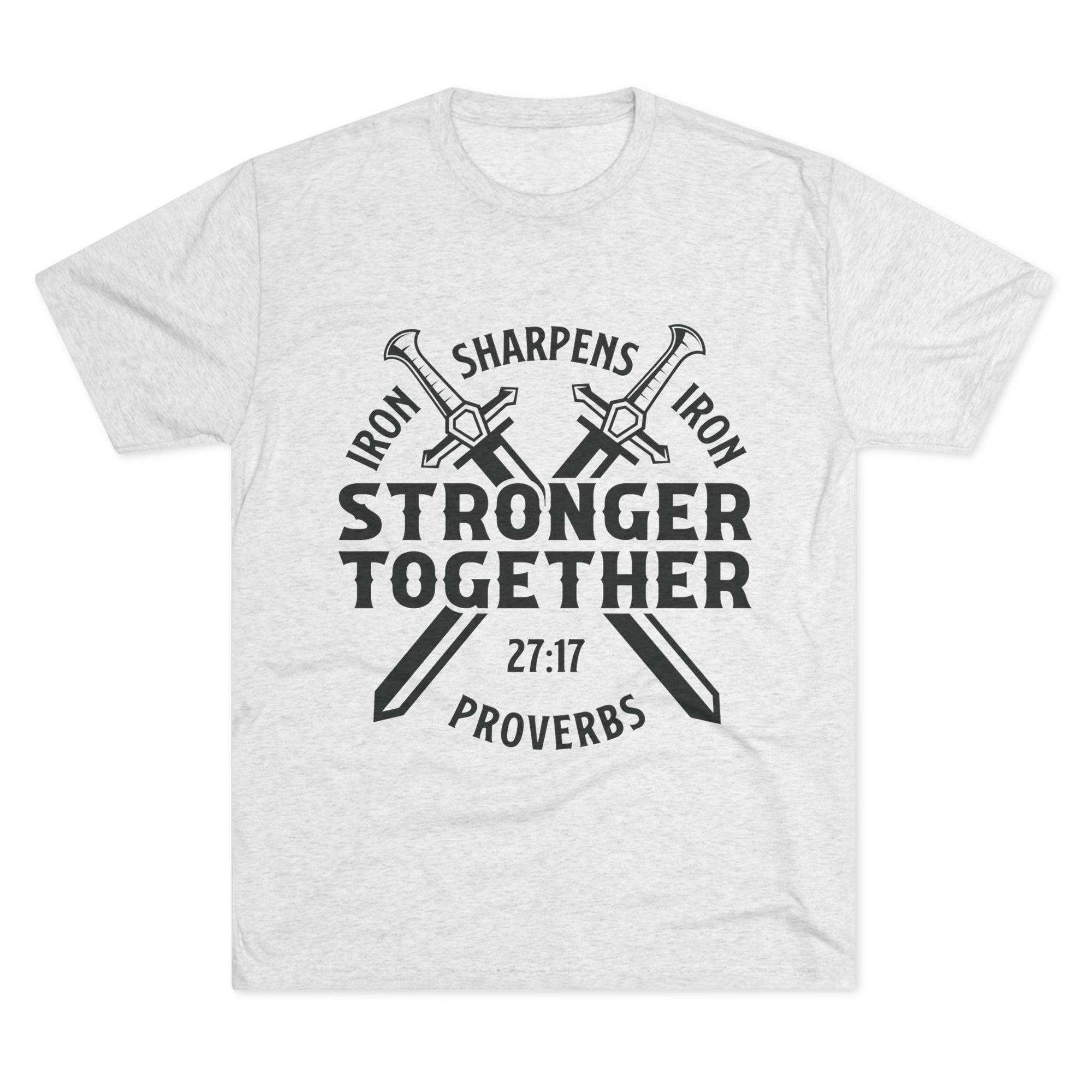 Unisex Tee - Iron Sharpens Iron Inspirational Quote Shirt