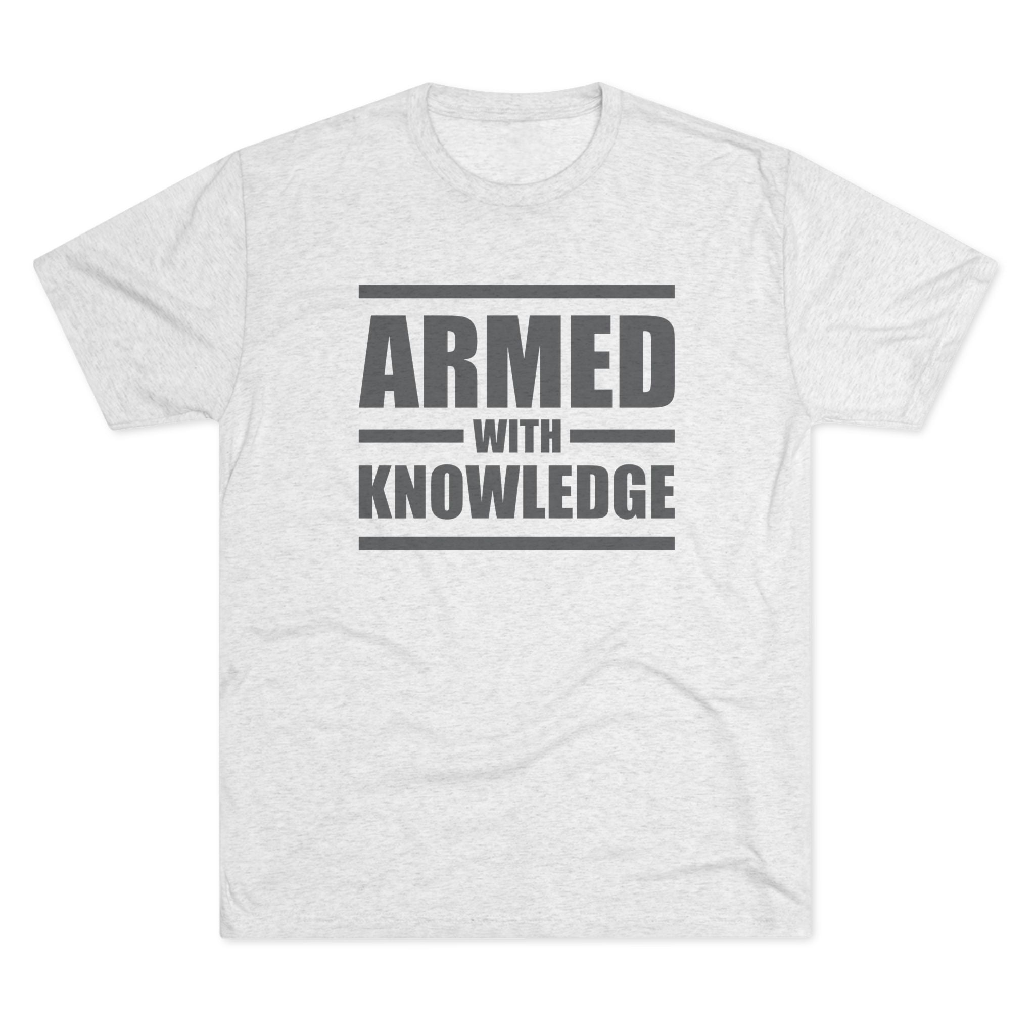 Knowledge Seeker Tri-Blend Tee - Armed with Knowledge