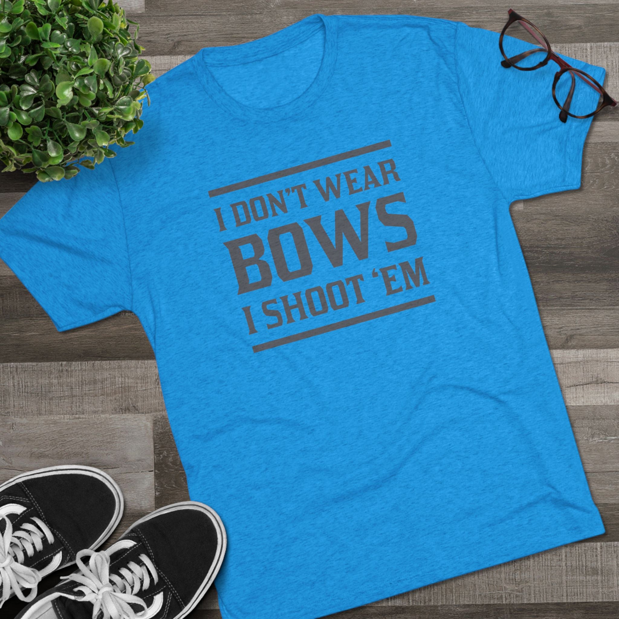 Tee - I Shoot Bows