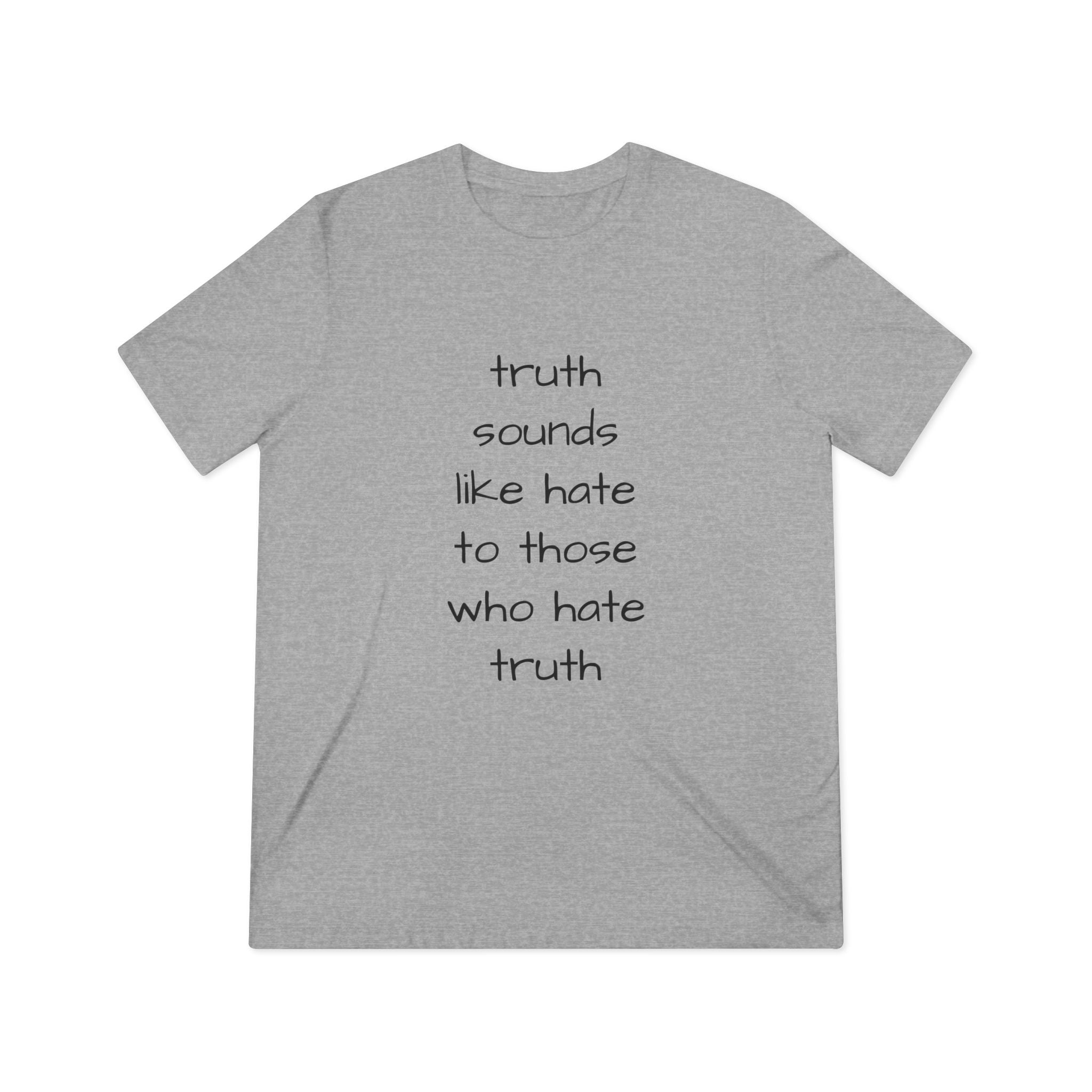 Truth Quotes Unisex Triblend Tee, Inspirational Graphic Tee, Philosophy T-Shirt, Think Deep Shirt, Wisdom Quote Top