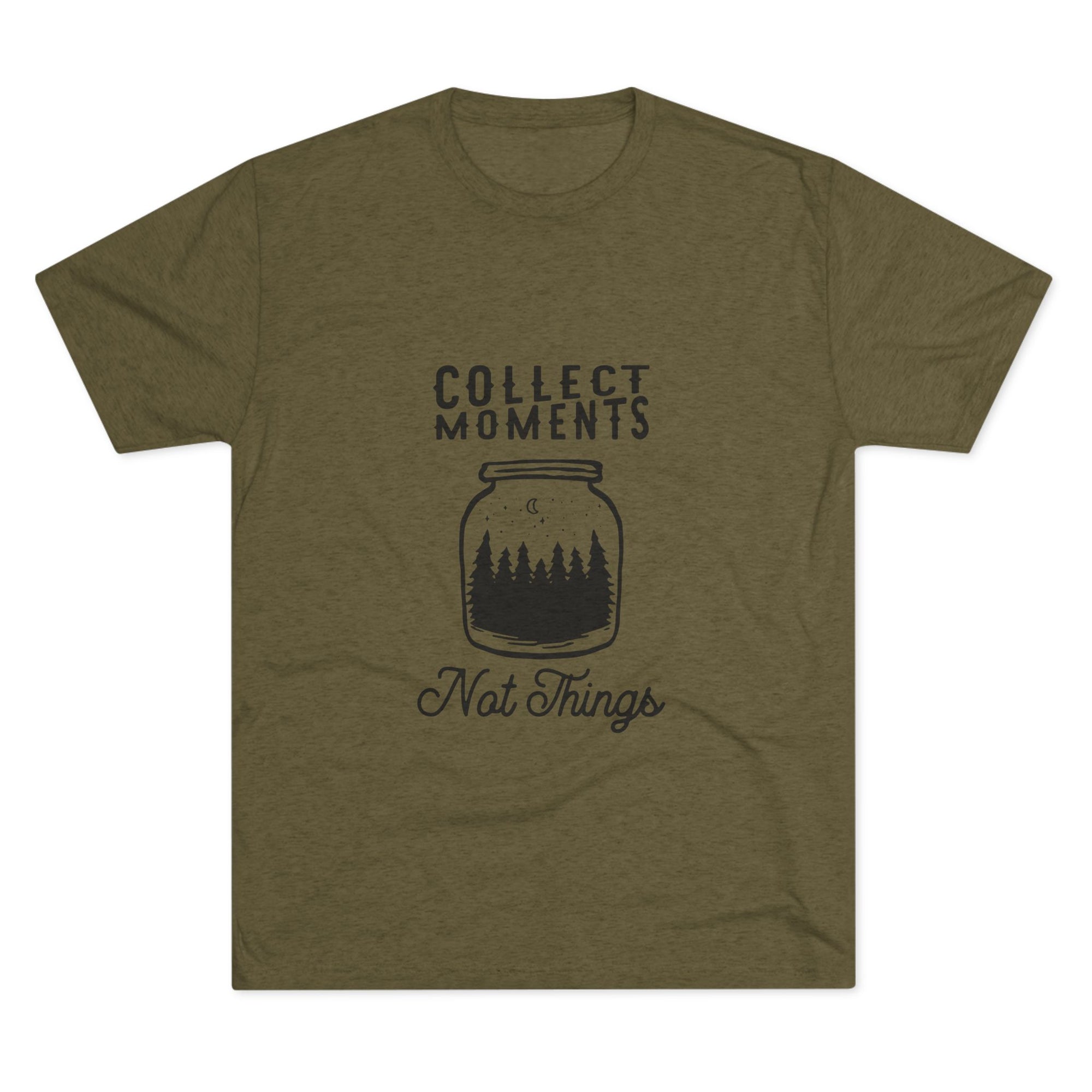 Tri-Blend Tee - Collect Moments not things Inspirational Quote