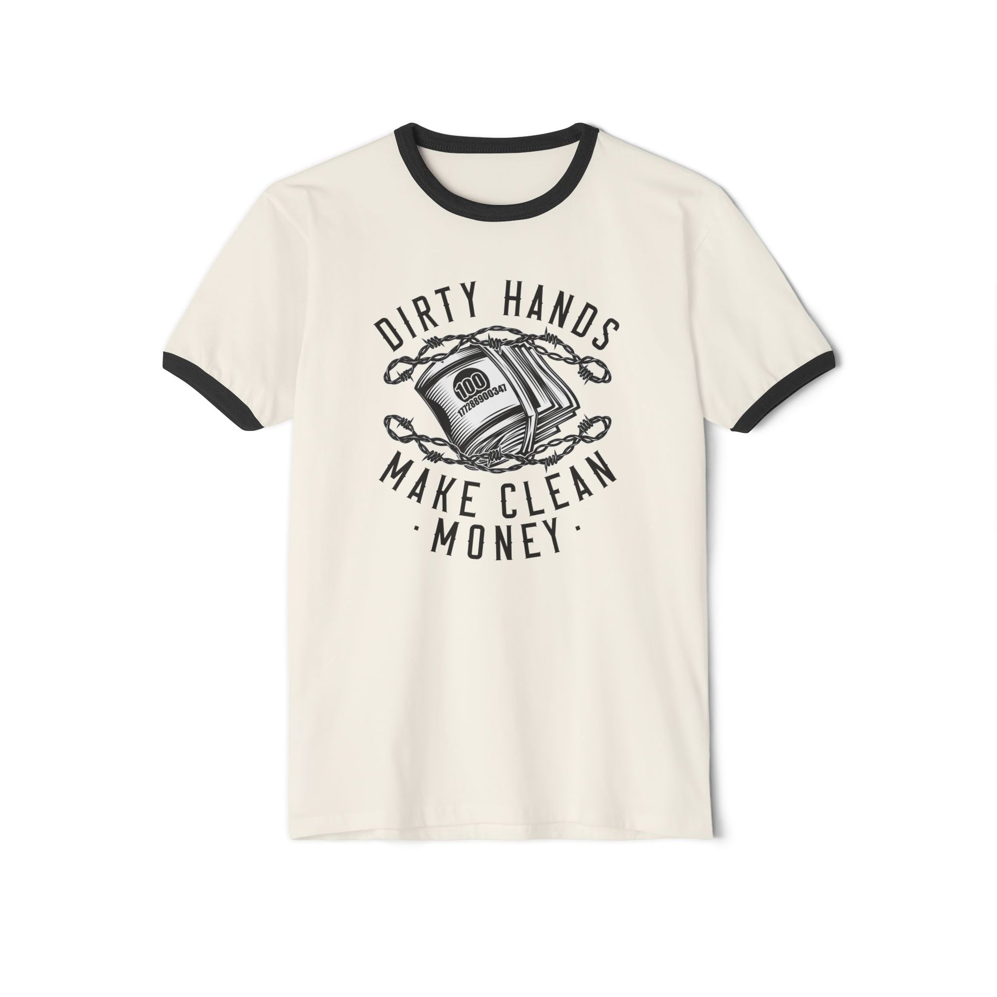 Dirty Hands, Clean Money Unisex Ringer T-Shirt | Casual Tee for Workers, Gifts for DIY Lovers, Fun Apparel for Crafting, Everyday Wear