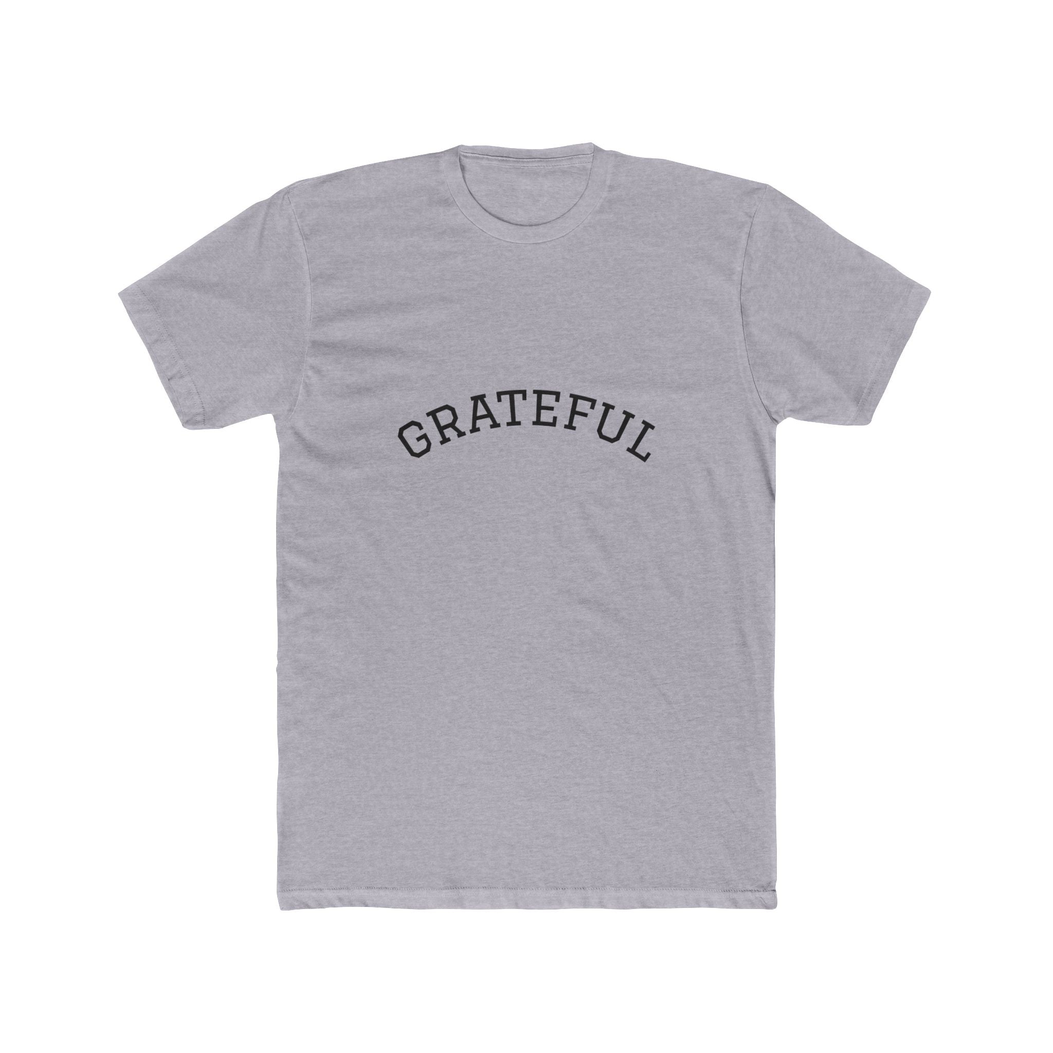 Grateful Unisex Cotton Crew Tee, Inspirational Gift, Casual Wear, Birthday, Thanksgiving Apparel, Everyday Tee