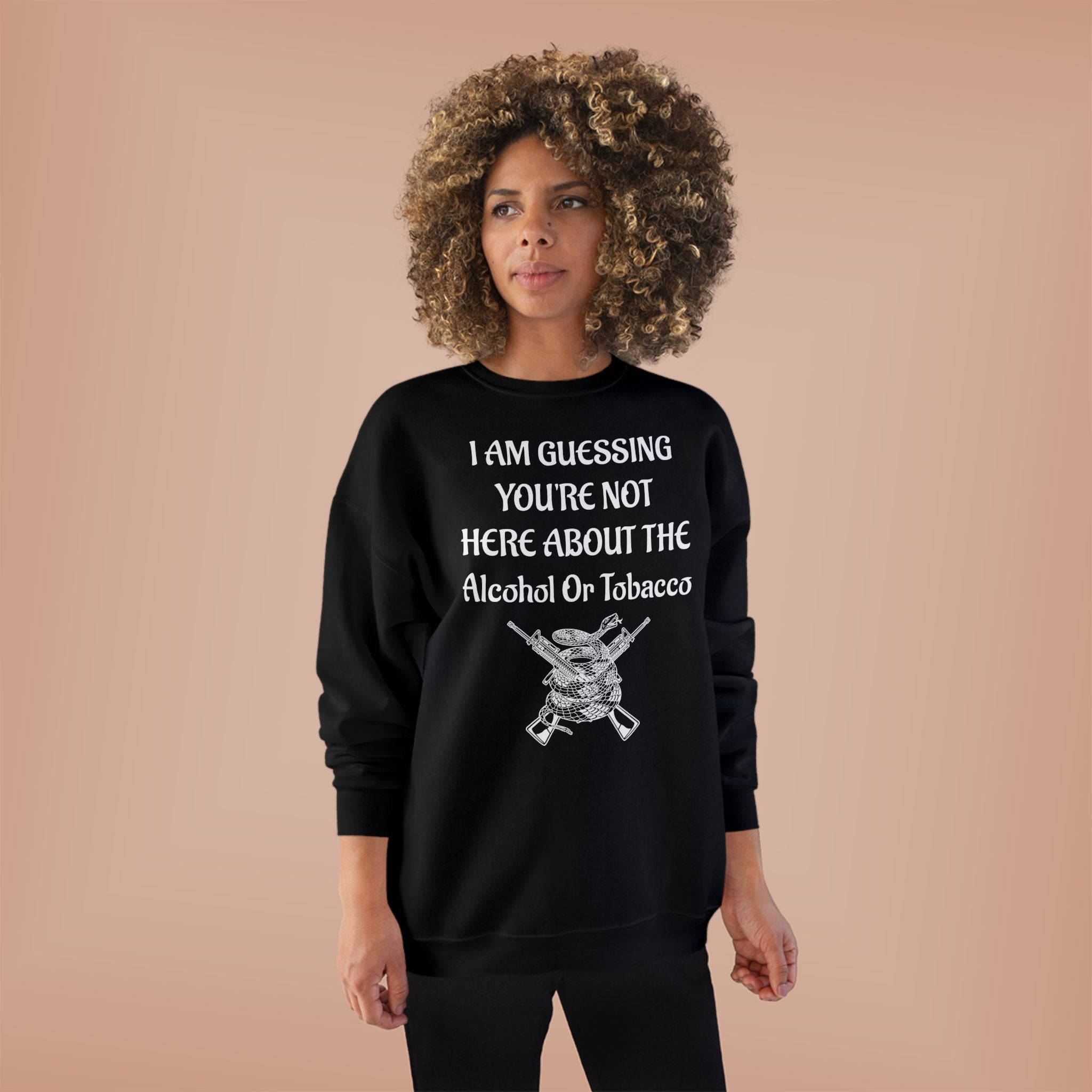 Unisex EcoSmart® Crewneck Sweatshirt - Alcohol or Tobacco Design