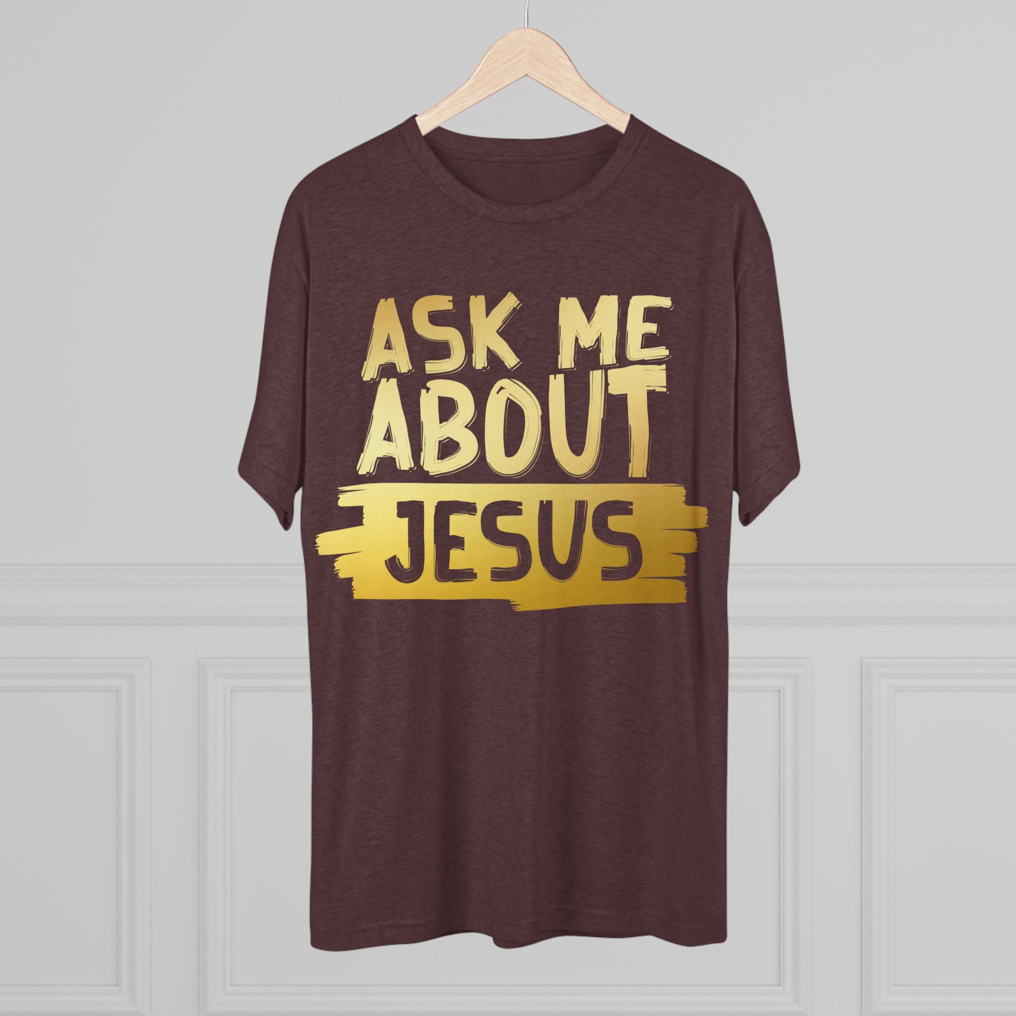 Unisex Tri-Blend Crew Tee, Faith-Inspired Gold Tee, Christian T-Shirt, Inspirational Gift, Casual Everyday Wear, Ask Me About Jesus Shirt