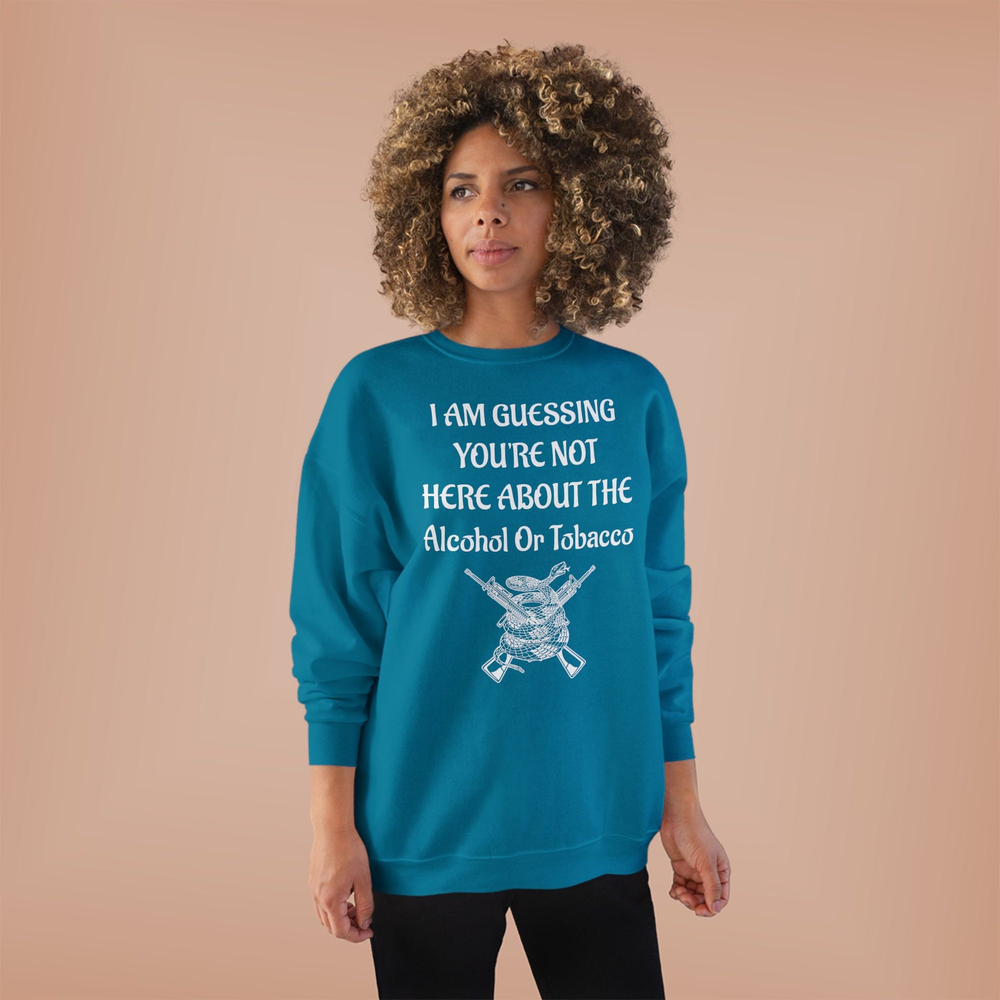 Unisex EcoSmart® Crewneck Sweatshirt - Alcohol or Tobacco Design