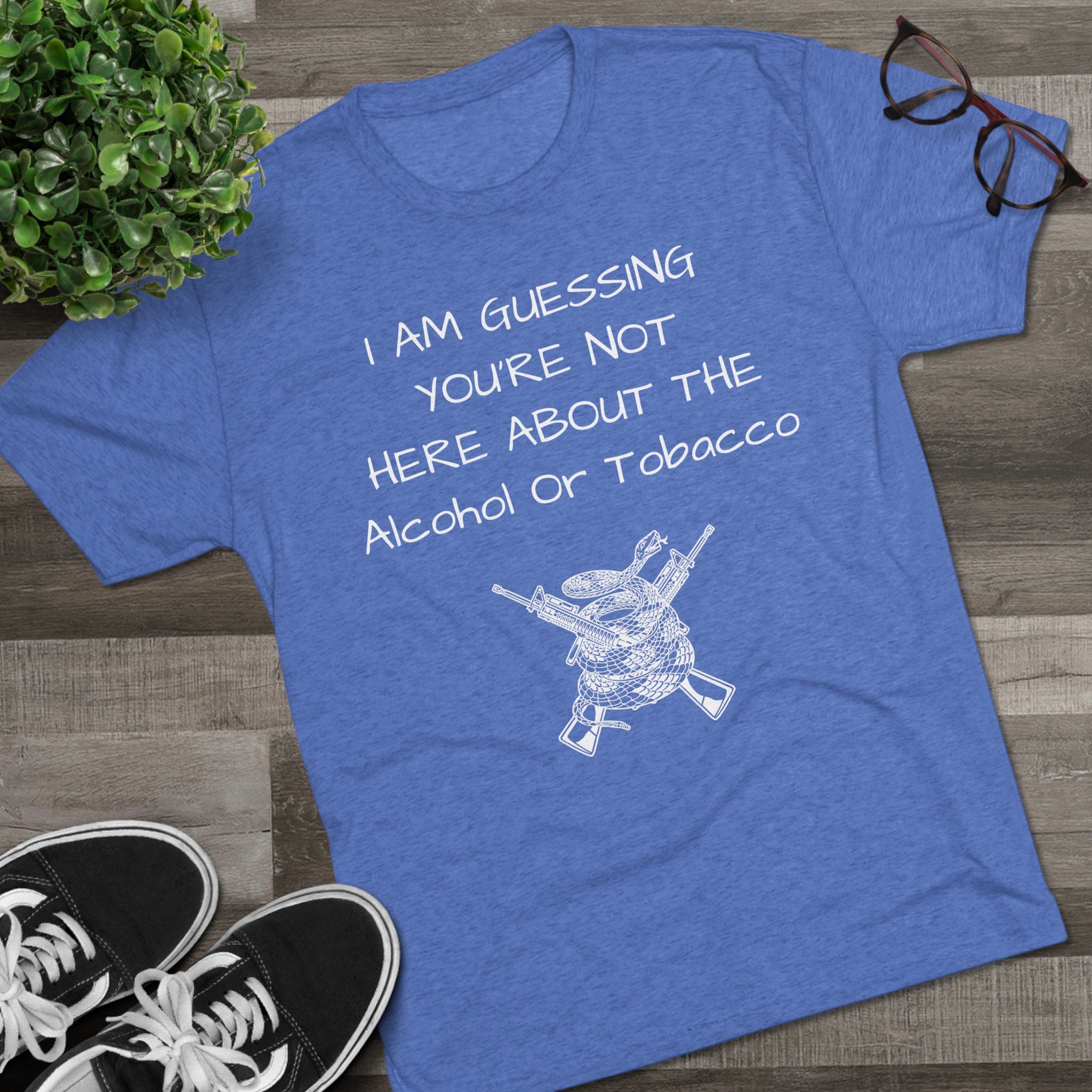 Tri-Blend Crew Tee - Alcohol or Tobacco Design