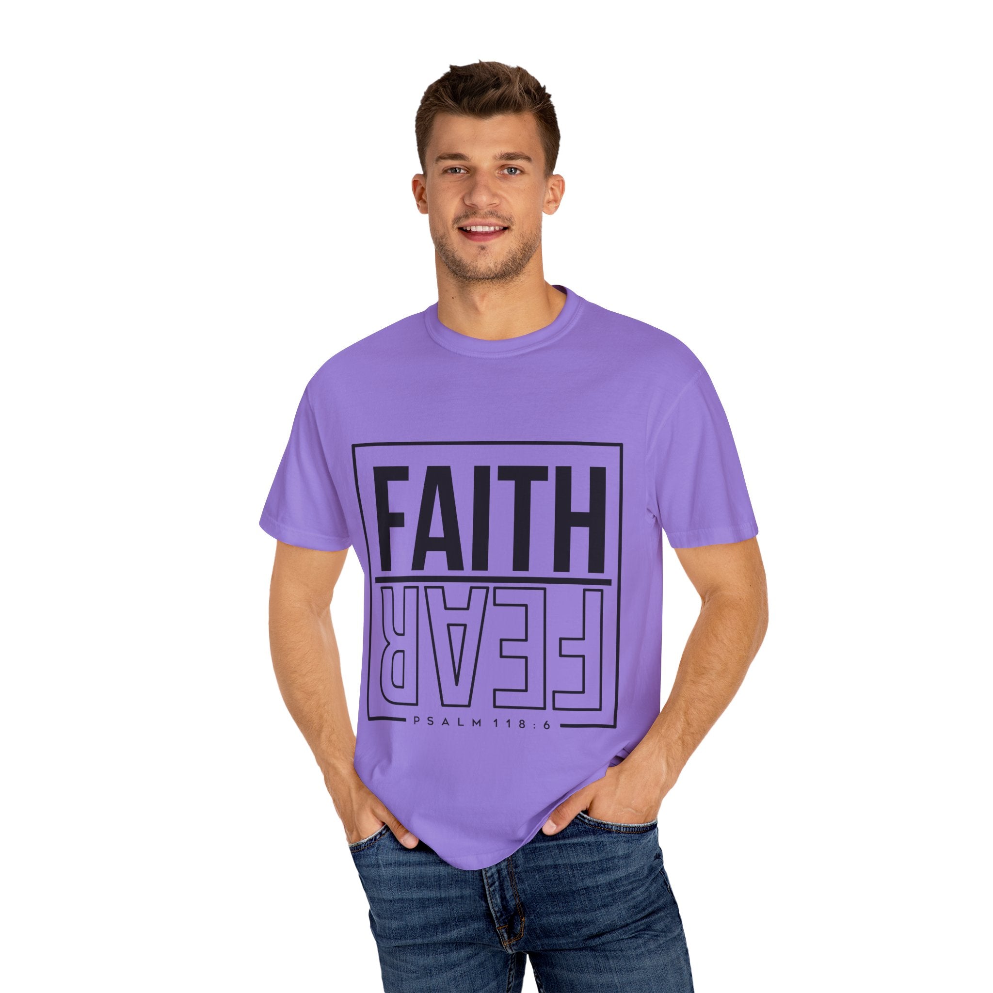 Unisex Faith & Fear T-Shirt, Inspirational Tee, Positive Message, Gift for Friends, Faith-Based Apparel, Casual Wear, Christian Merch