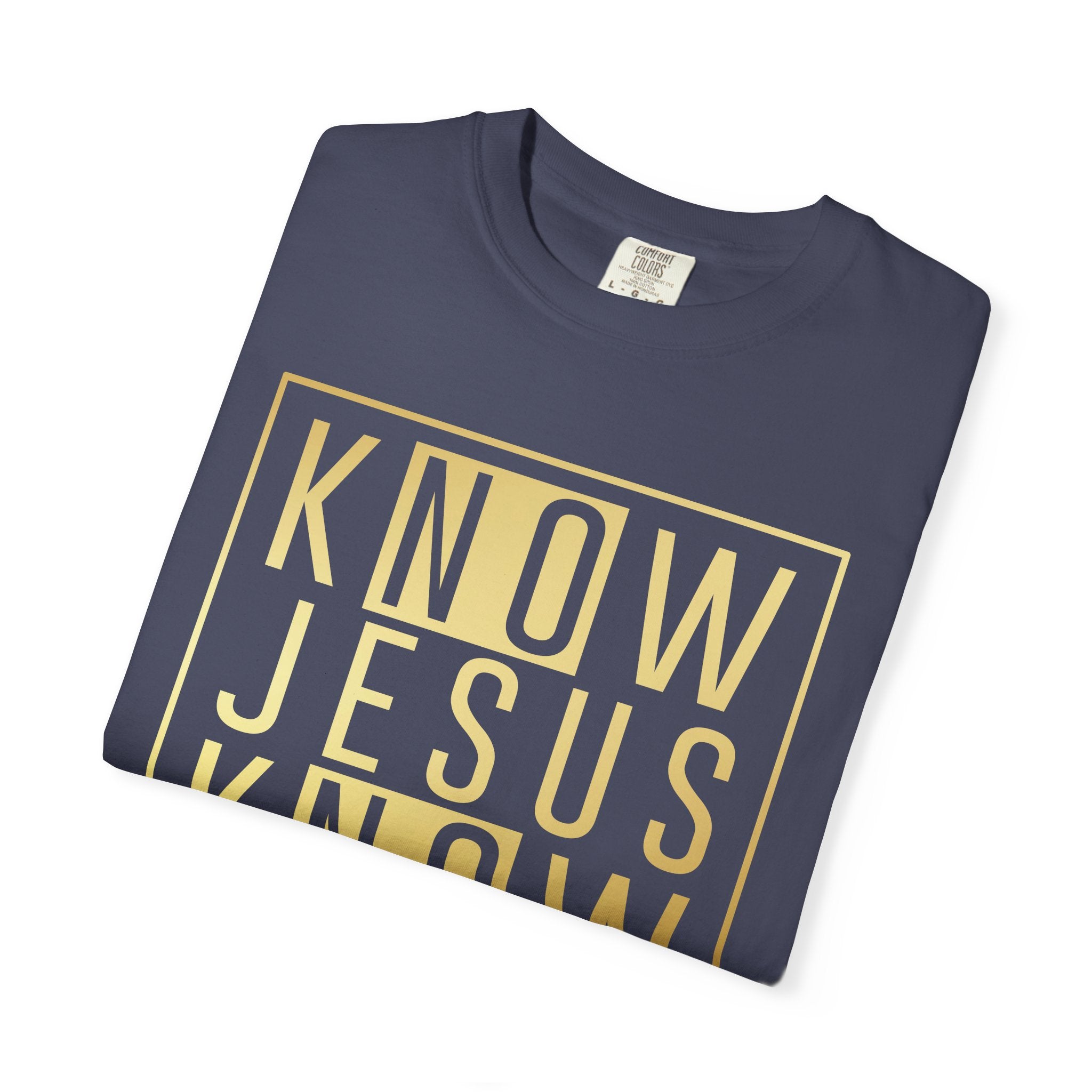 Know Jesus, Know Peace Unisex Garment-Dyed T-shirt | Inspirational Apparel for Faith, Church Events, Gifts, Casual Wear, Summer Outfits