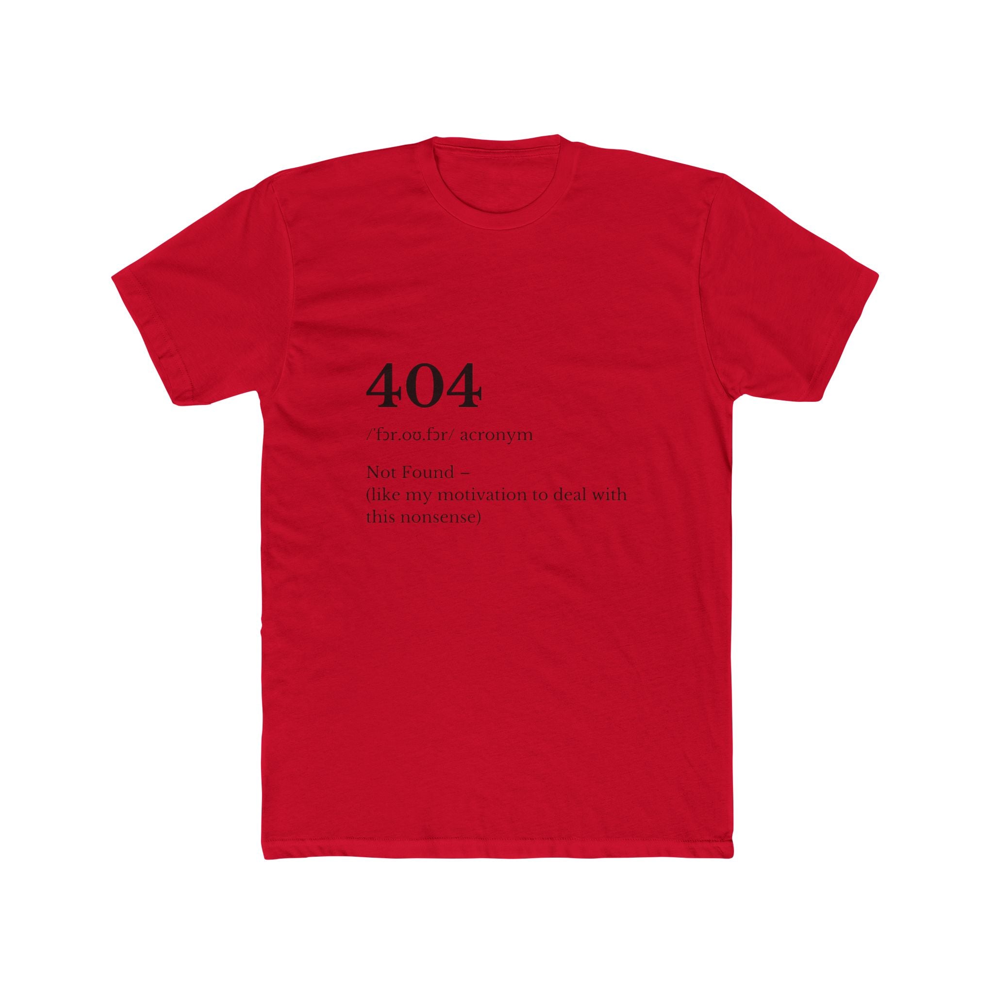 404 The Only Error Unisex Cotton Crew Tee, Casual Wear, Funny Graphic Tee, Gift for Tech Lovers, Humor Shirt, Everyday Style