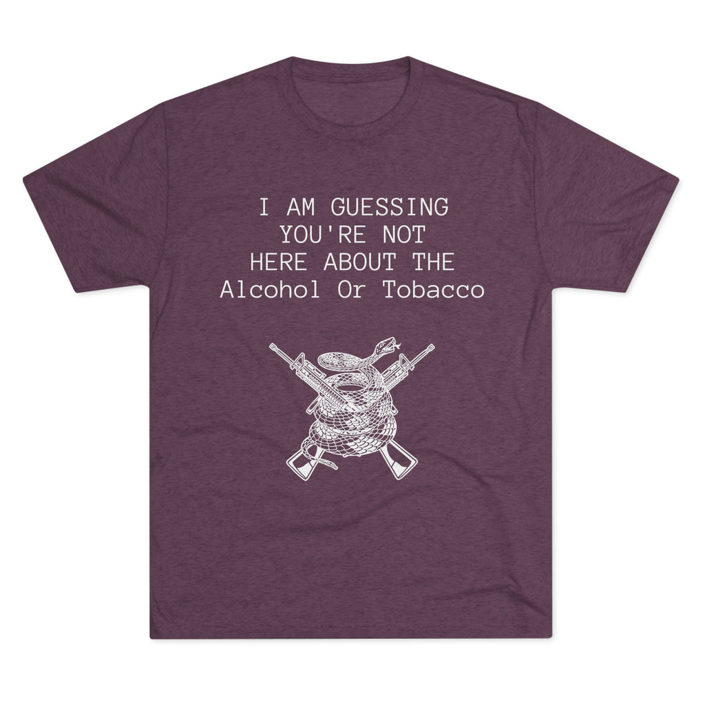 Tri-Blend Crew Tee - Alcohol or Tobacco Design