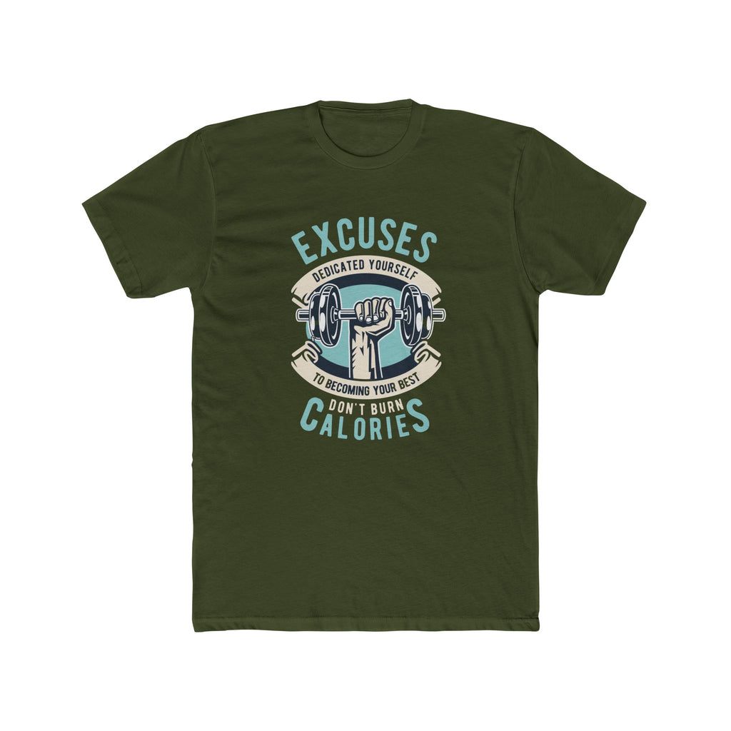 Fitness Motivation Tee, Unisex Crew Neck T-Shirt, Gym Shirt, Workout Top, Excuses Don't Burn Calories Shirt, Exercise Apparel