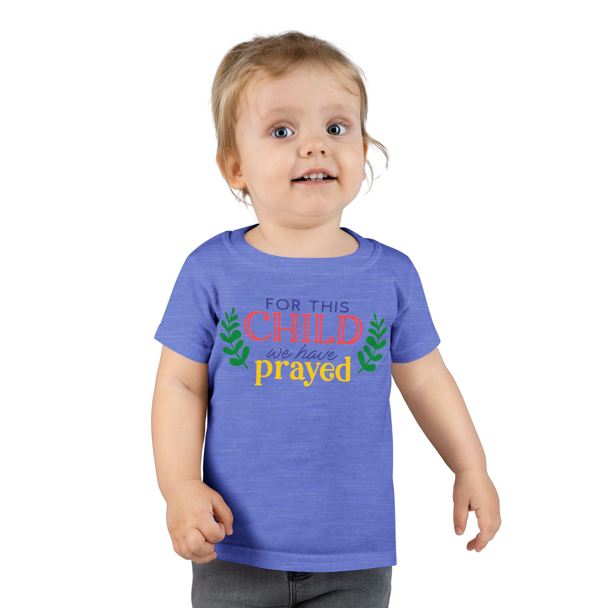 Toddler T-Shirt - "For This Child We Have Prayed" - Cute Gift for Baby Showers, Holidays, Faith-Based Celebrations, Family Events, [...]