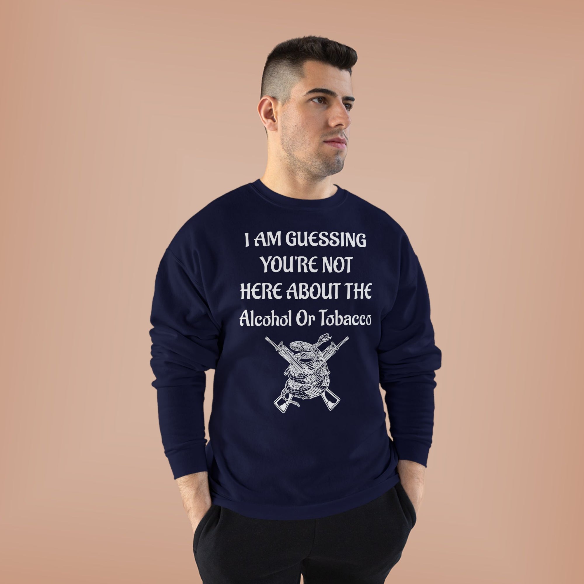Unisex EcoSmart® Crewneck Sweatshirt - Alcohol or Tobacco Design