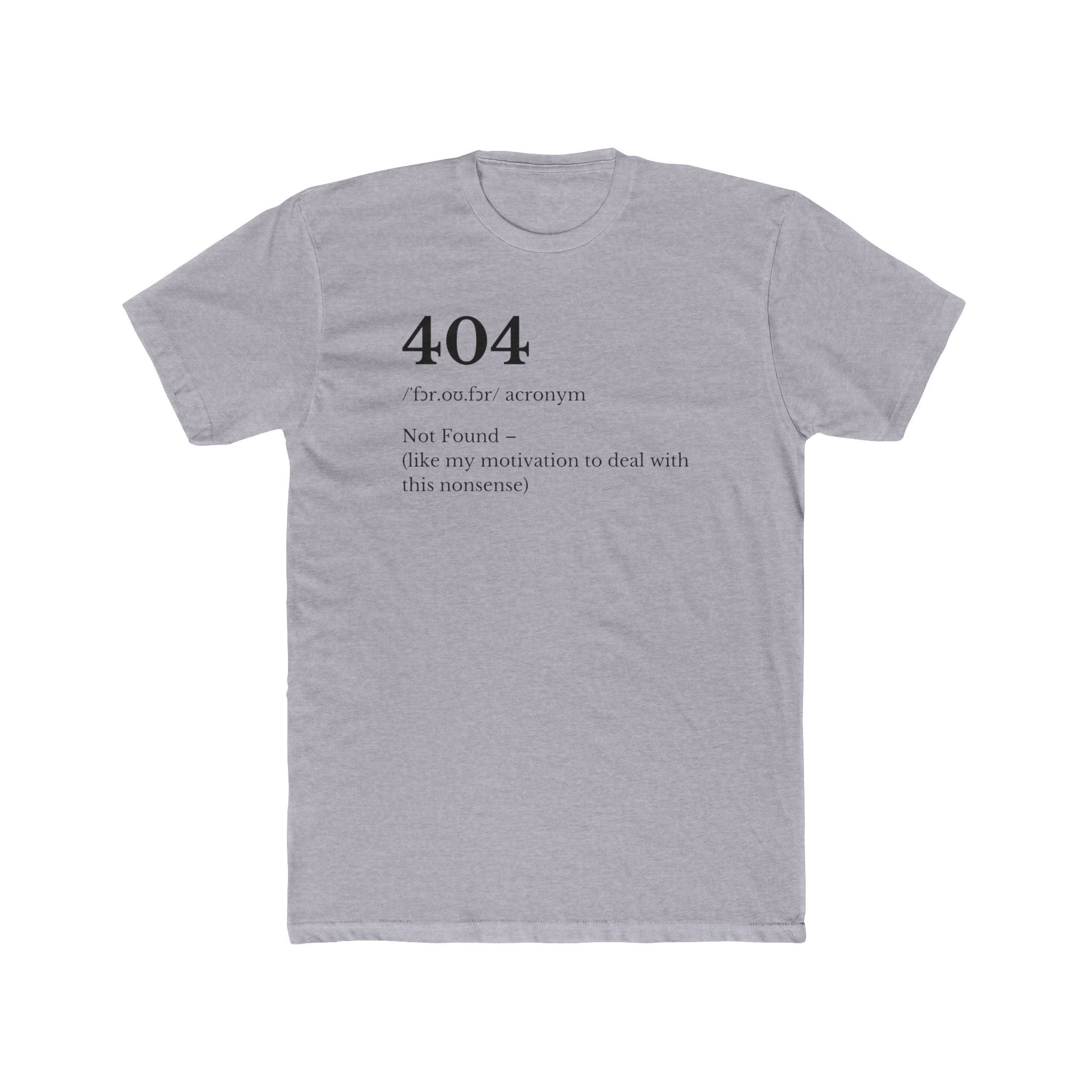 404 The Only Error Unisex Cotton Crew Tee, Casual Wear, Funny Graphic Tee, Gift for Tech Lovers, Humor Shirt, Everyday Style