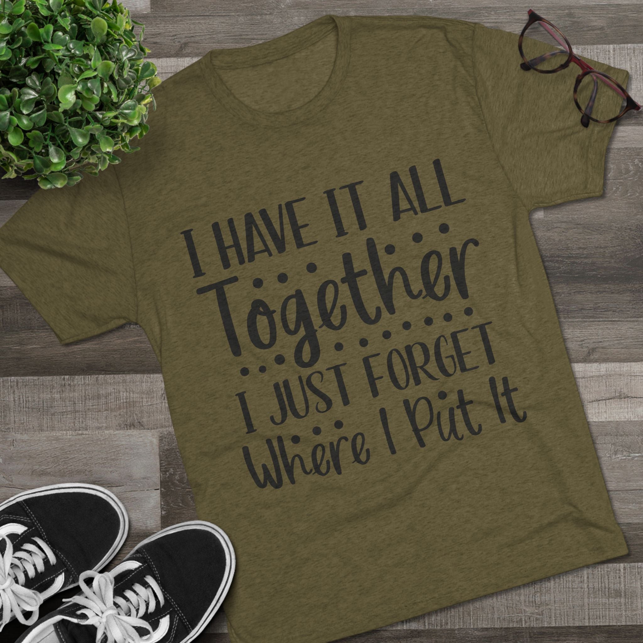 Graphic Tee - I have it all together