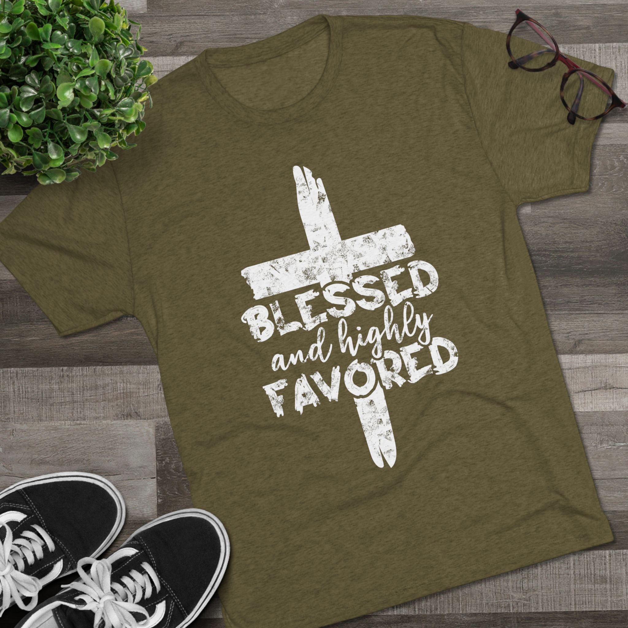 Blessed and Highly Favored Unisex Tri-Blend Crew Tee, Christian Shirt, Inspirational Apparel, Everyday Wear, Gift for Faith