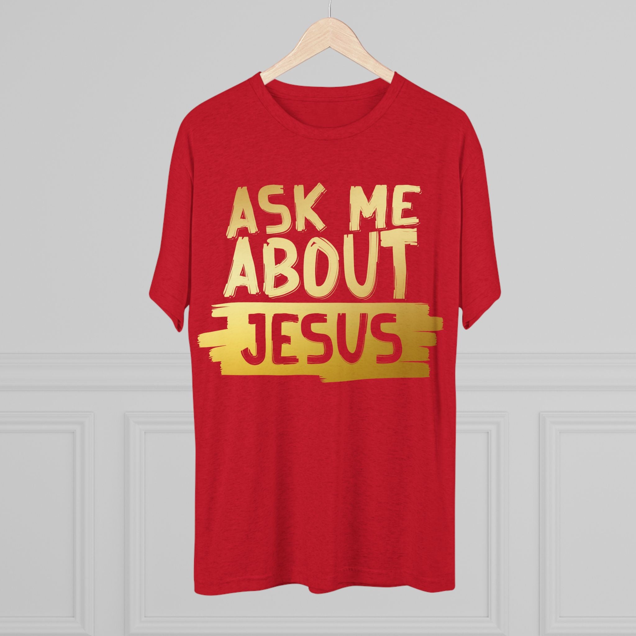 Unisex Tri-Blend Crew Tee, Faith-Inspired Gold Tee, Christian T-Shirt, Inspirational Gift, Casual Everyday Wear, Ask Me About Jesus Shirt