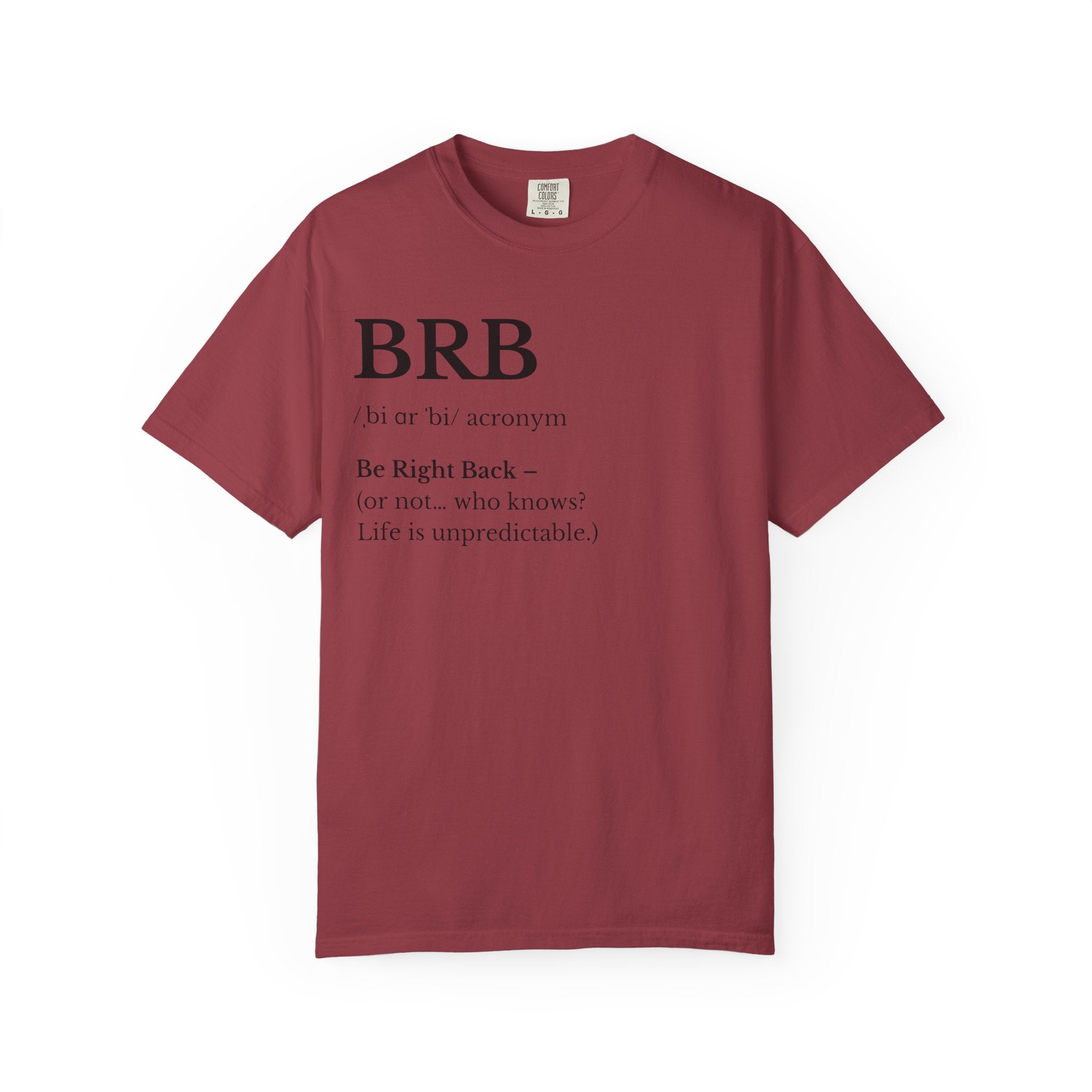 Unisex Garment-Dyed T-shirt with BRB Definition