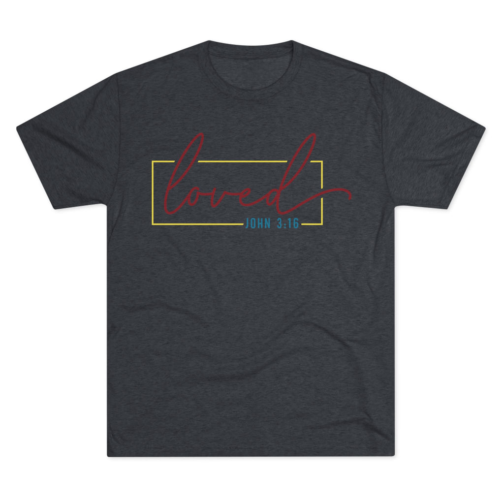 Unisex Tri-Blend Crew Tee - Loved Graphic Tee, Gift for Friends, Comfort Wear, Casual Fashion, Inspirational Apparel