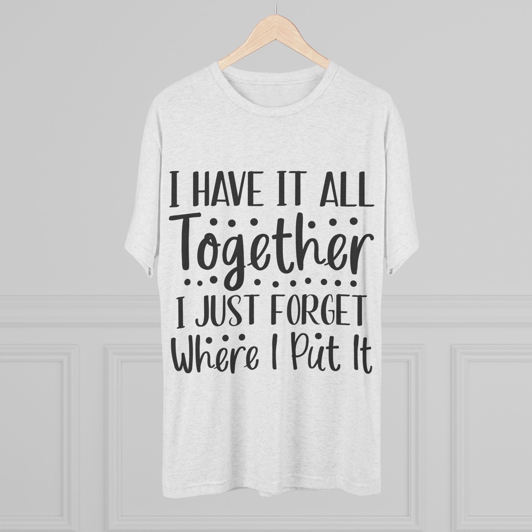 Graphic Tee - I have it all together