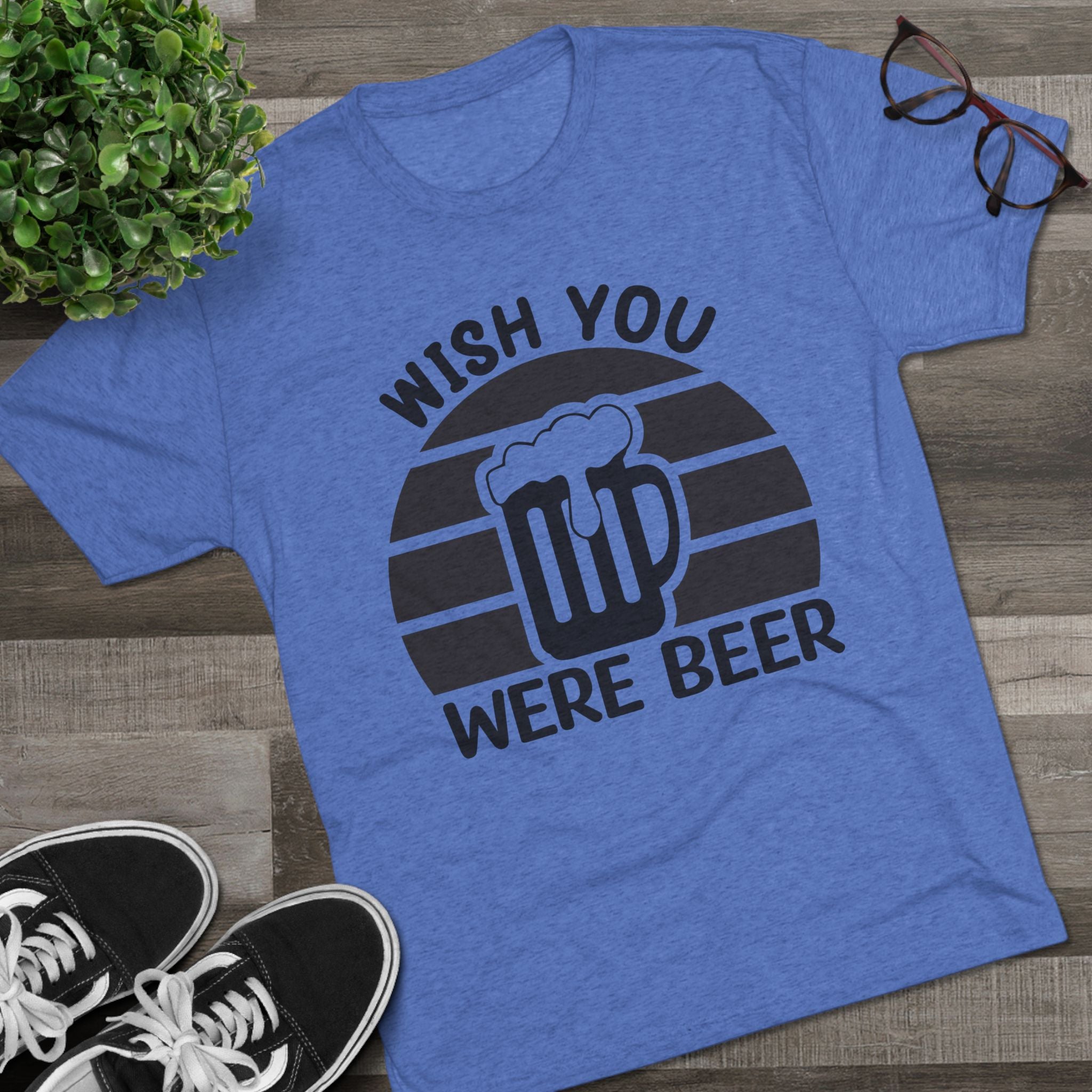 Beer Lover Tee - Wish you were beer