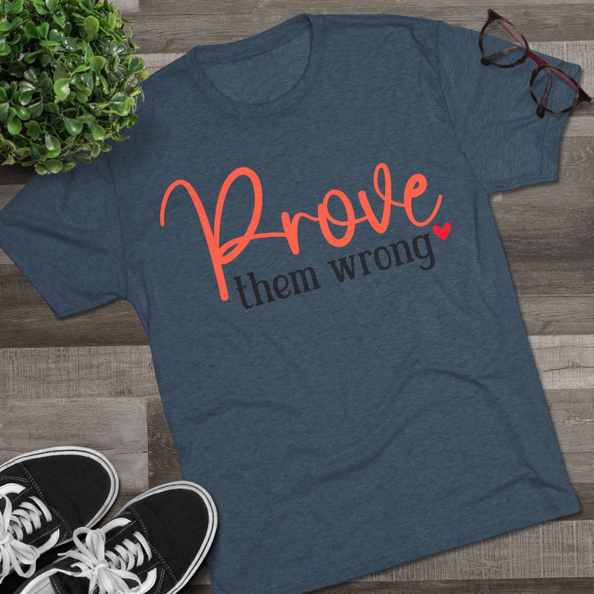 Moisture Wicking Tee - Prove them wrong, Inspirational Workout Shirt, Unisex Gym Top, Motivational Exercise T-Shirt, Fitness Apparel