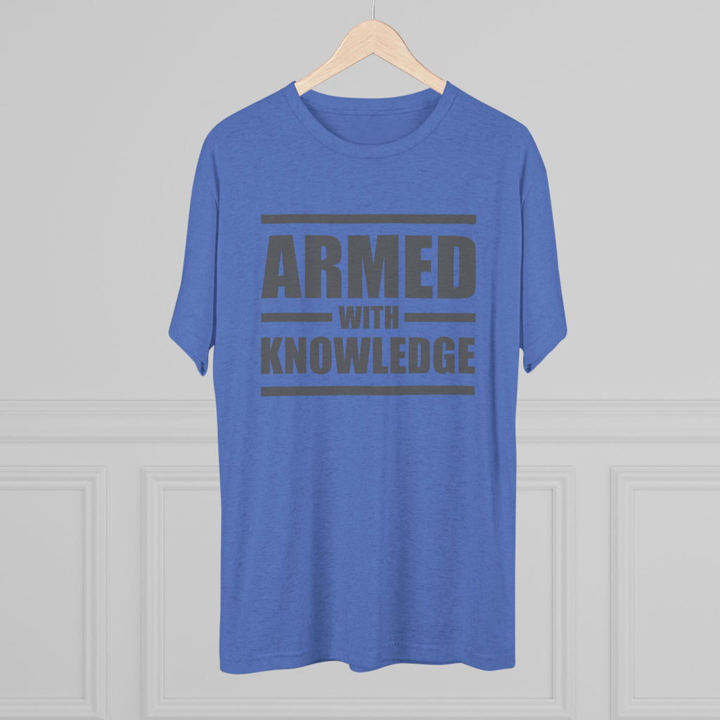 Knowledge Seeker Tri-Blend Tee - Armed with Knowledge