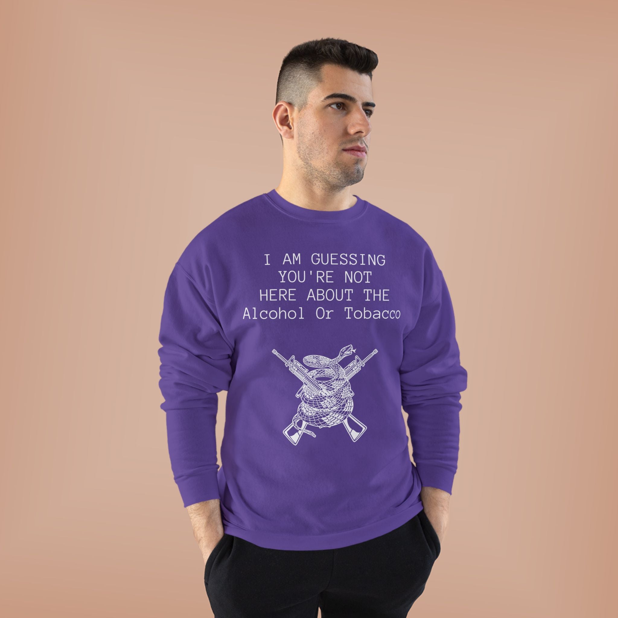 Unisex EcoSmart® Crewneck Sweatshirt - Alcohol or Tobacco Design