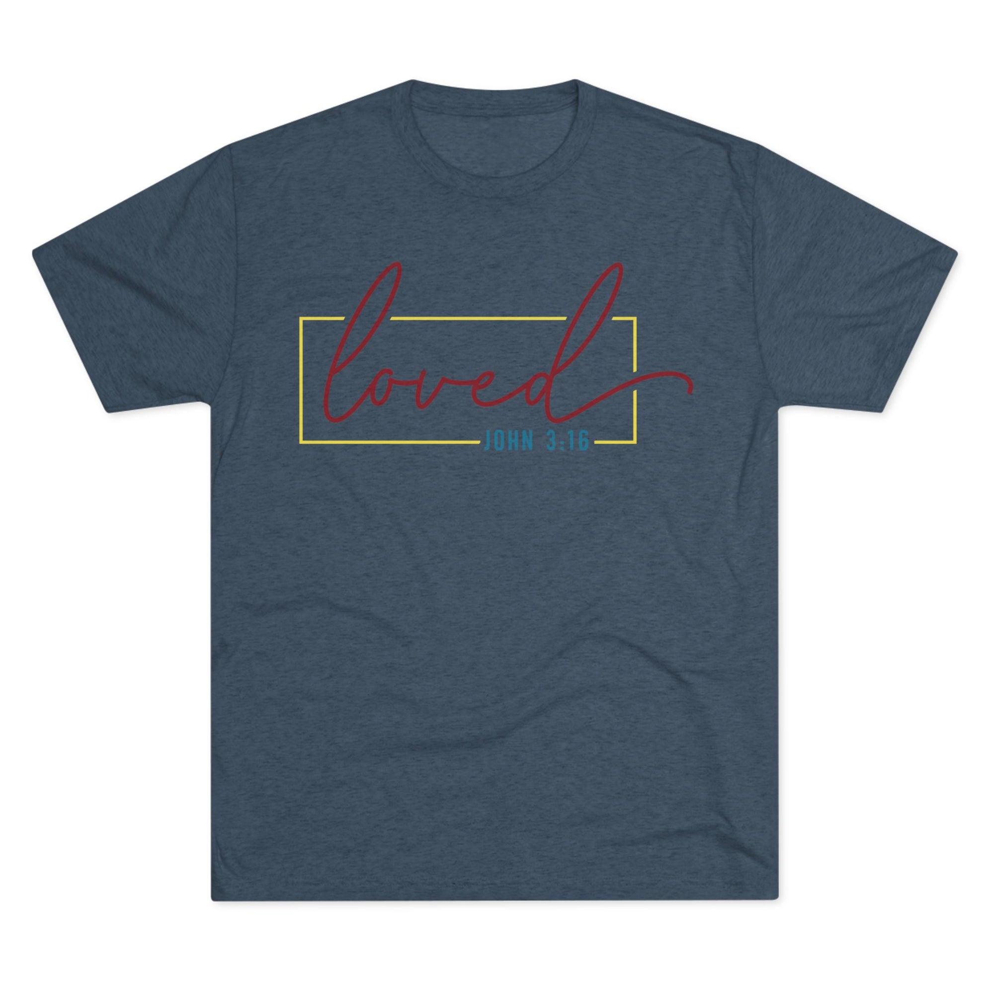 Unisex Tri-Blend Crew Tee - Loved Graphic Tee, Gift for Friends, Comfort Wear, Casual Fashion, Inspirational Apparel